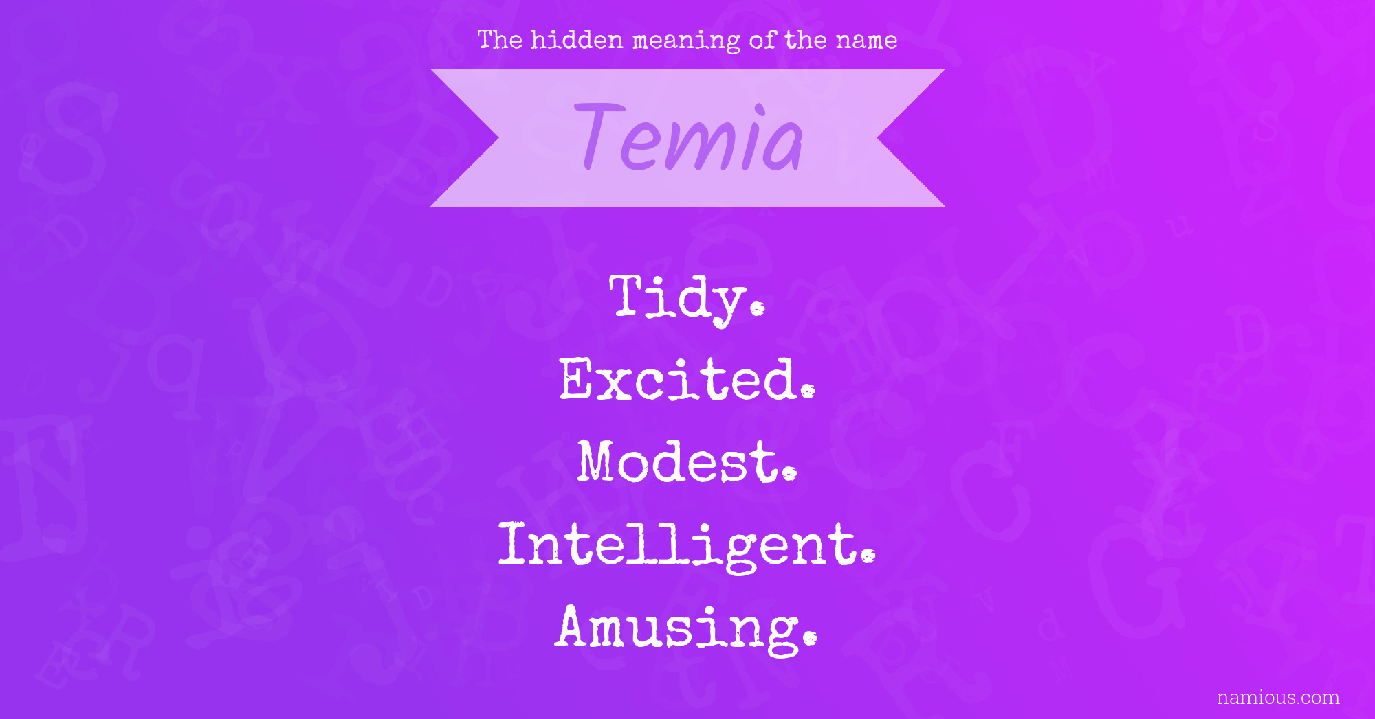 The hidden meaning of the name Temia