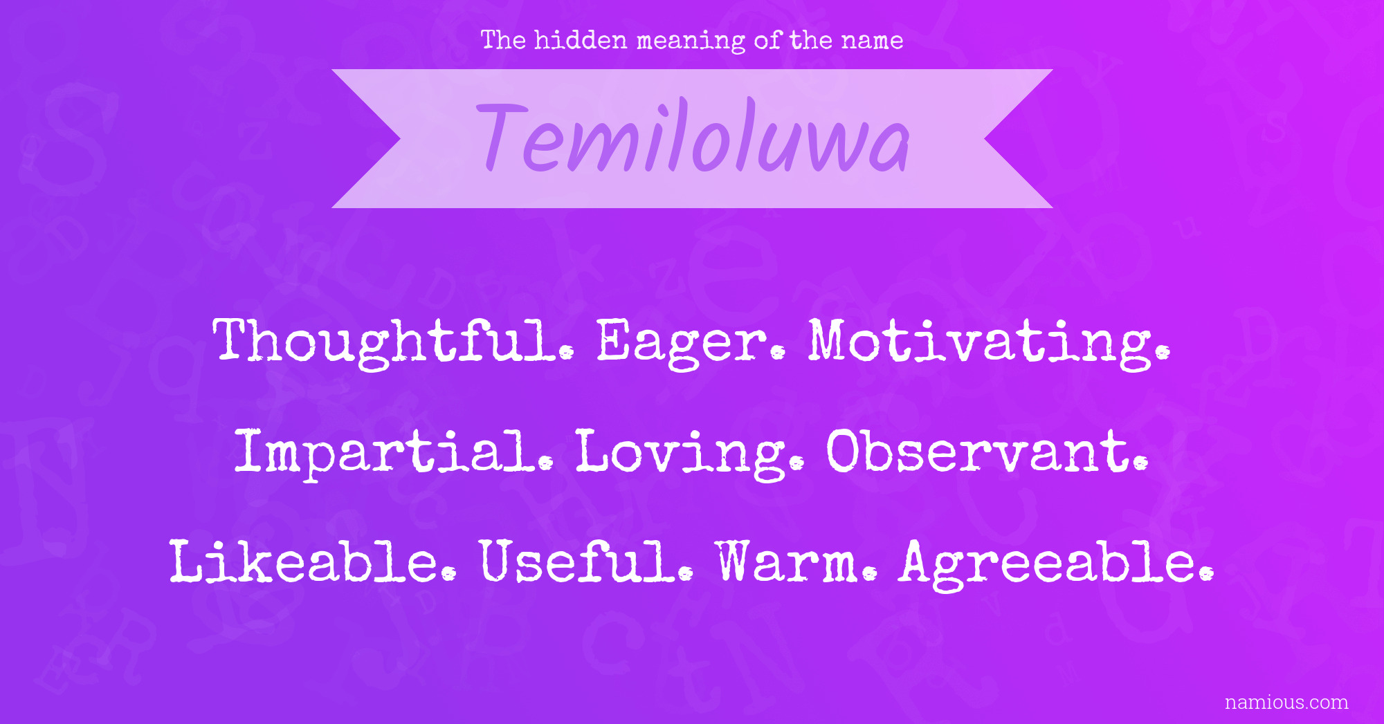 The hidden meaning of the name Temiloluwa