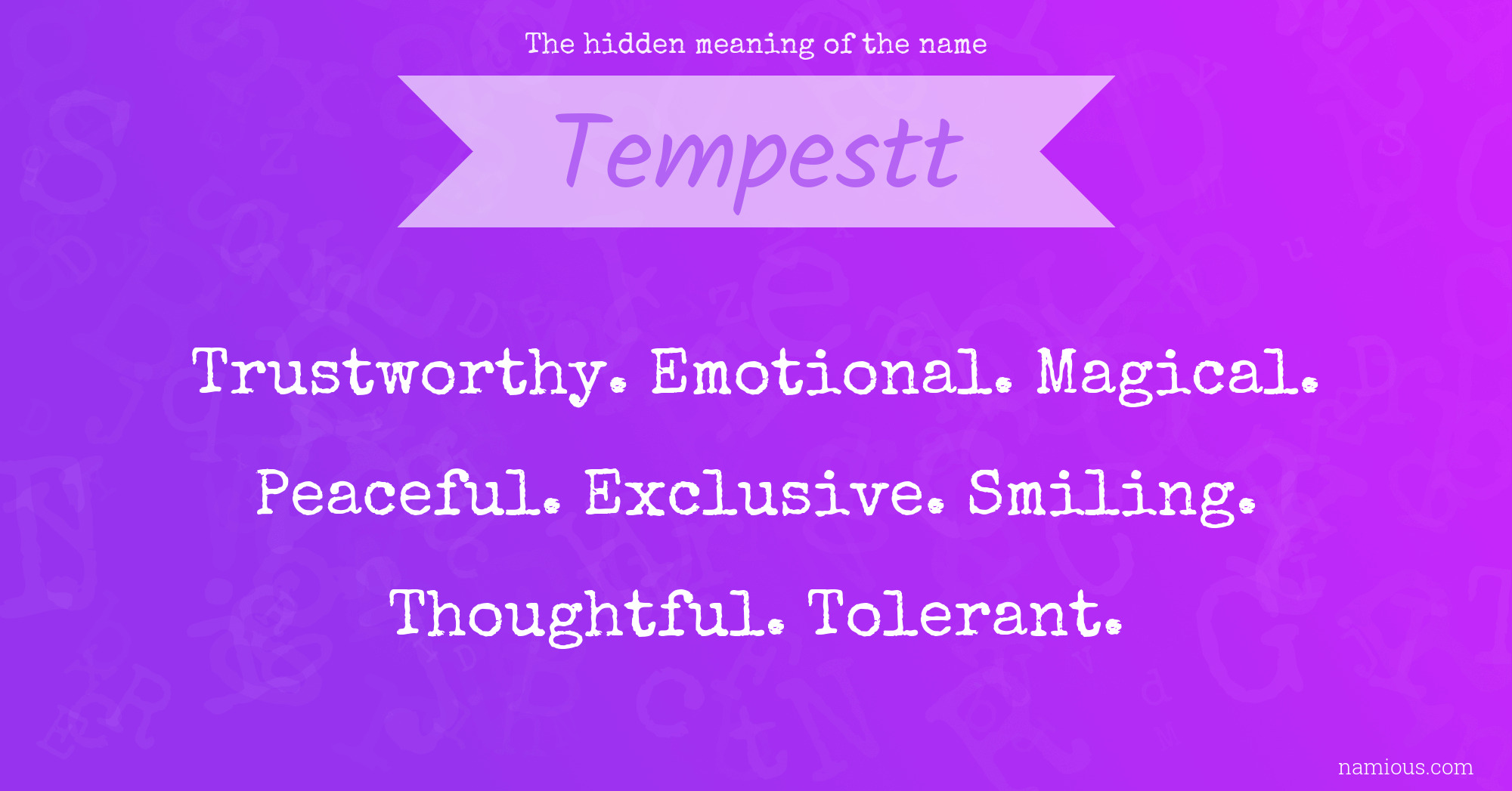 The hidden meaning of the name Tempestt