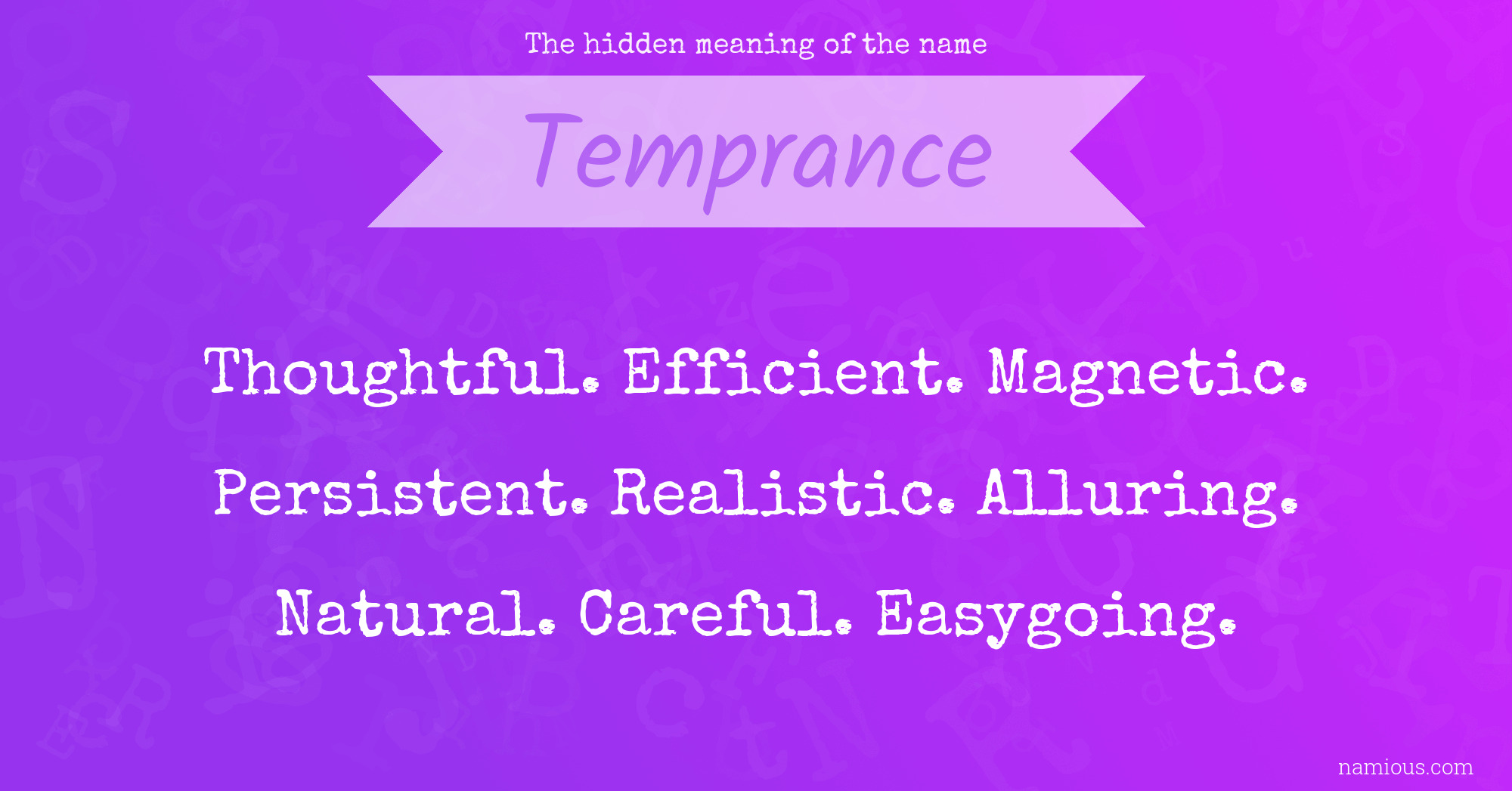 The hidden meaning of the name Temprance