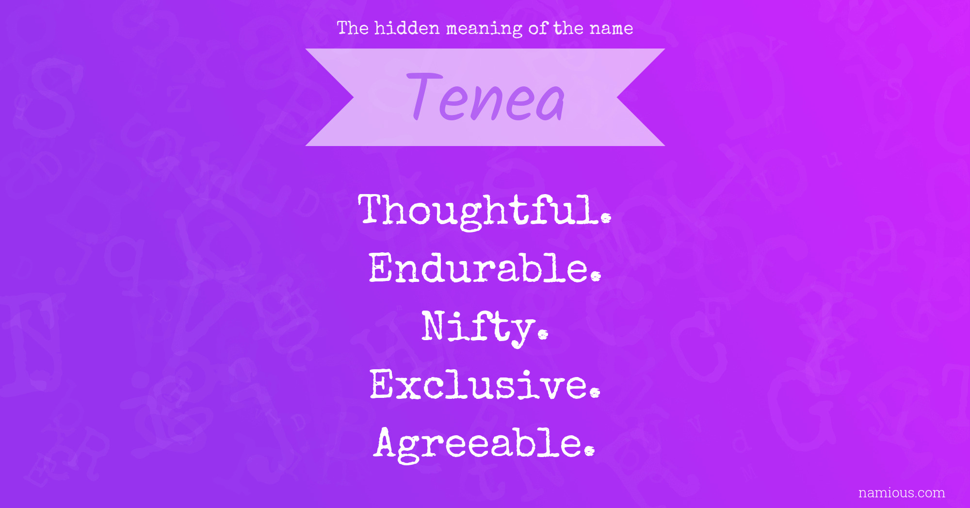 The hidden meaning of the name Tenea