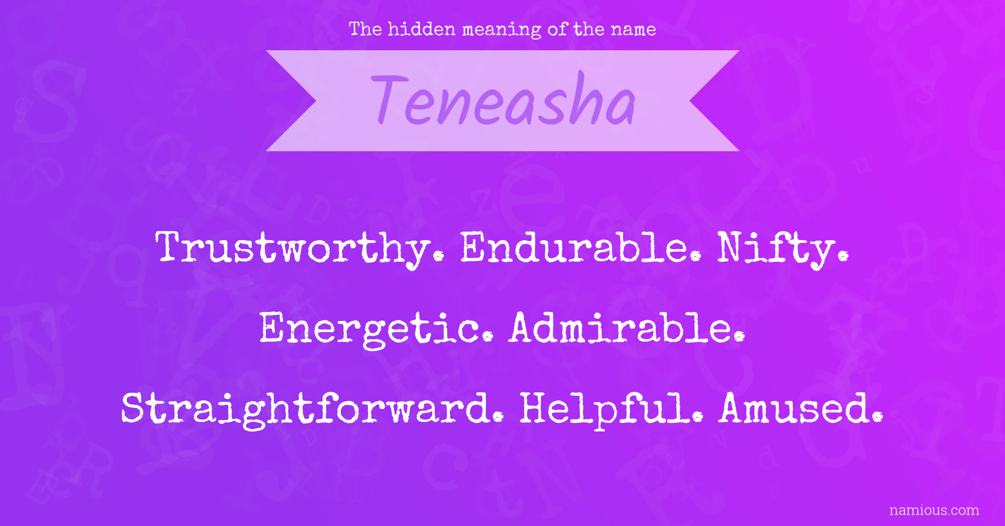 The hidden meaning of the name Teneasha