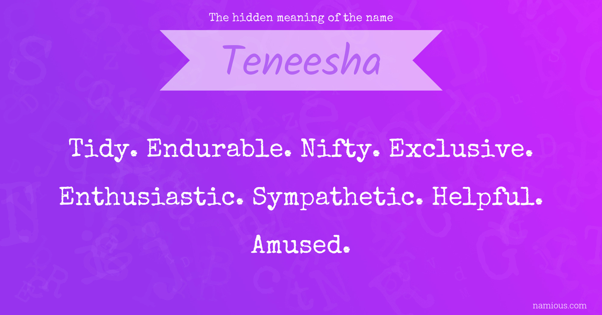 The hidden meaning of the name Teneesha