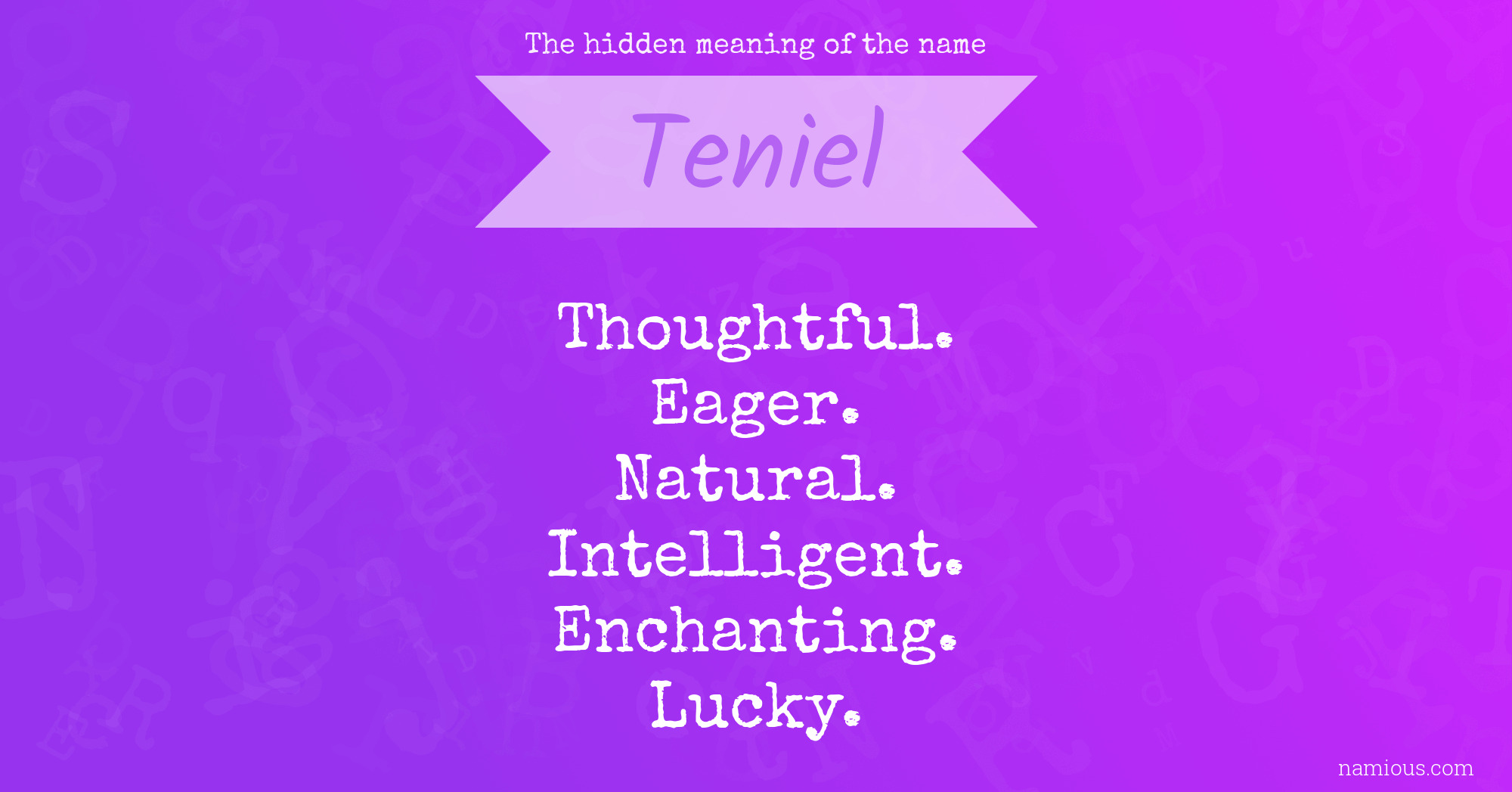 The hidden meaning of the name Teniel