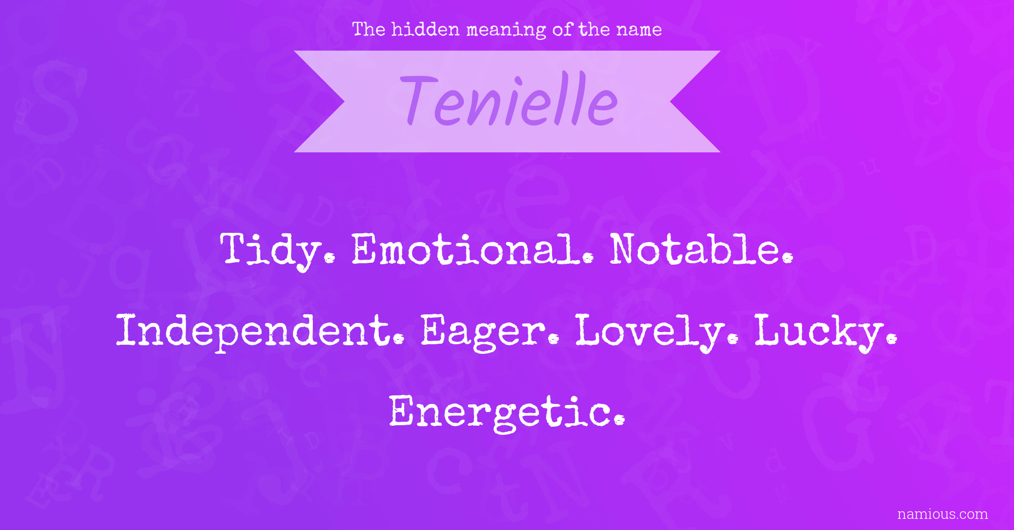 The hidden meaning of the name Tenielle