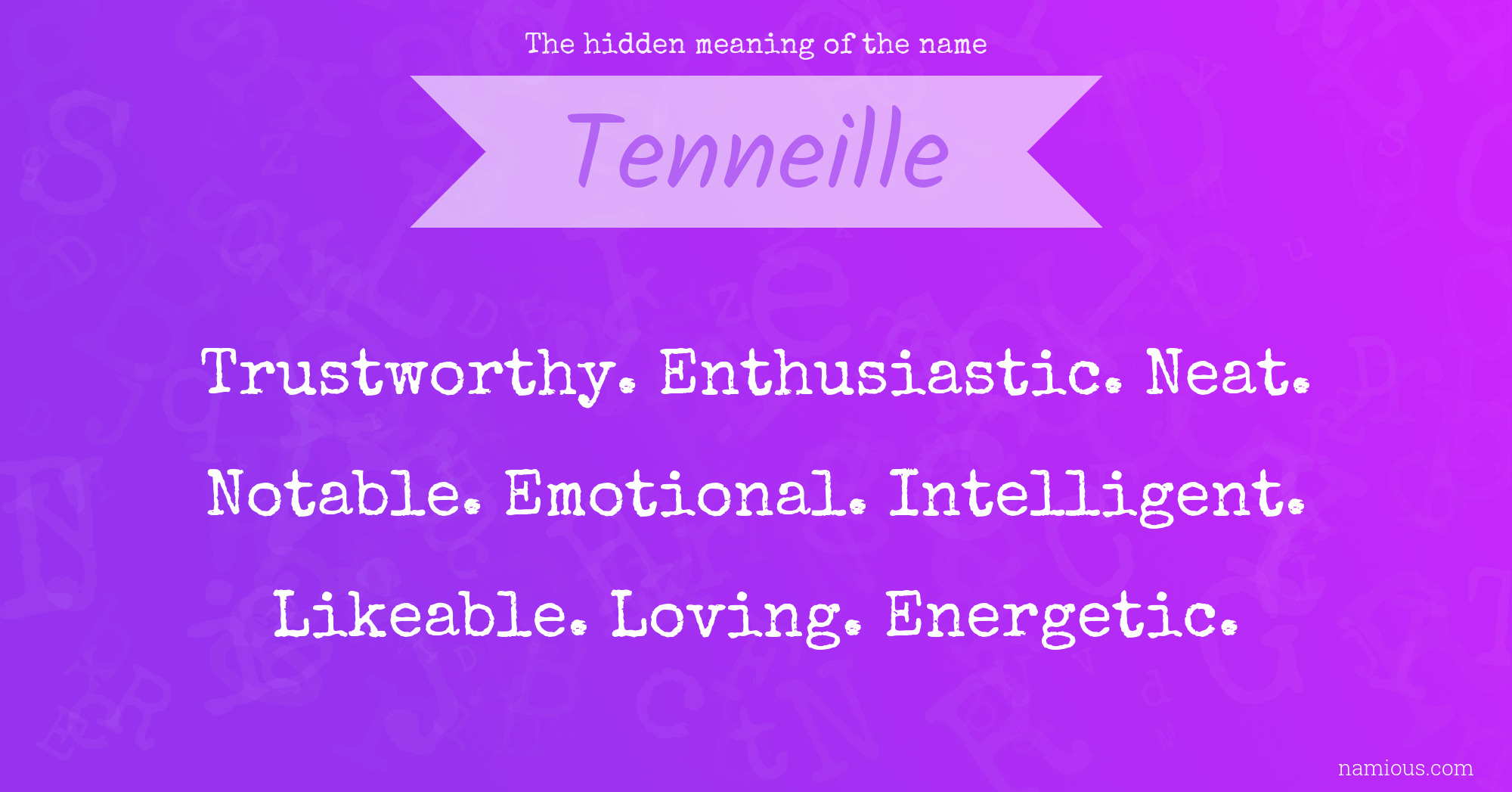 The hidden meaning of the name Tenneille