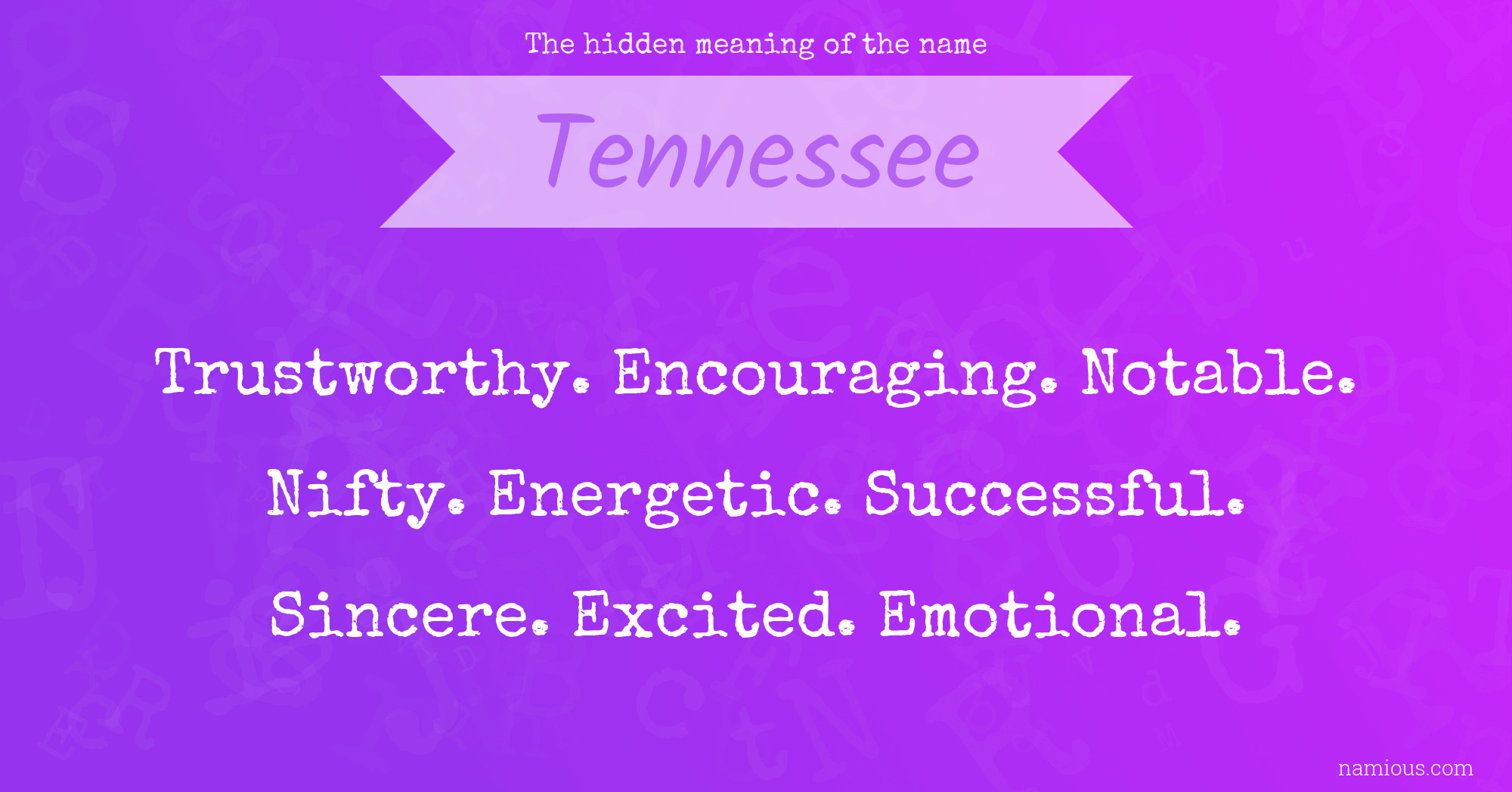 The hidden meaning of the name Tennessee