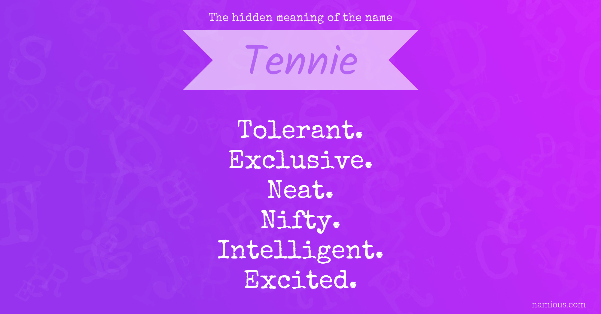 The hidden meaning of the name Tennie