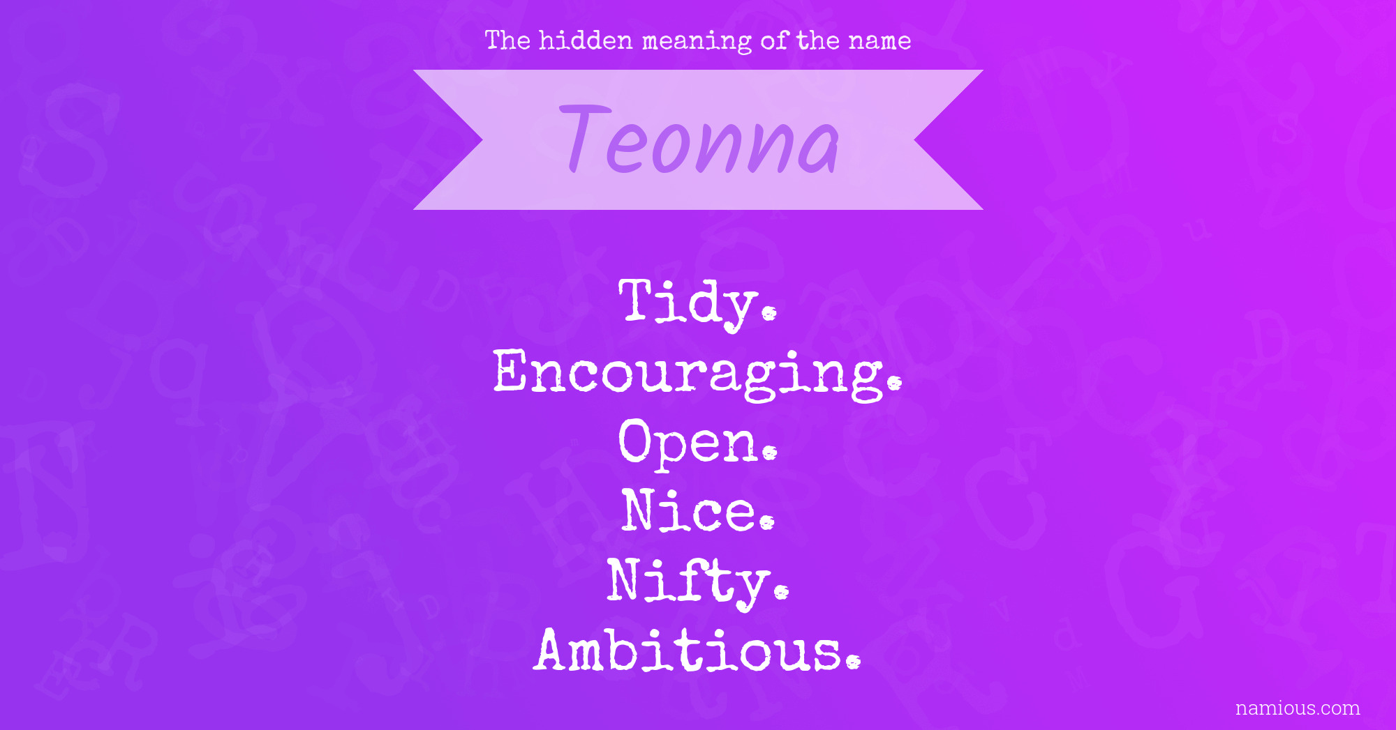 The hidden meaning of the name Teonna