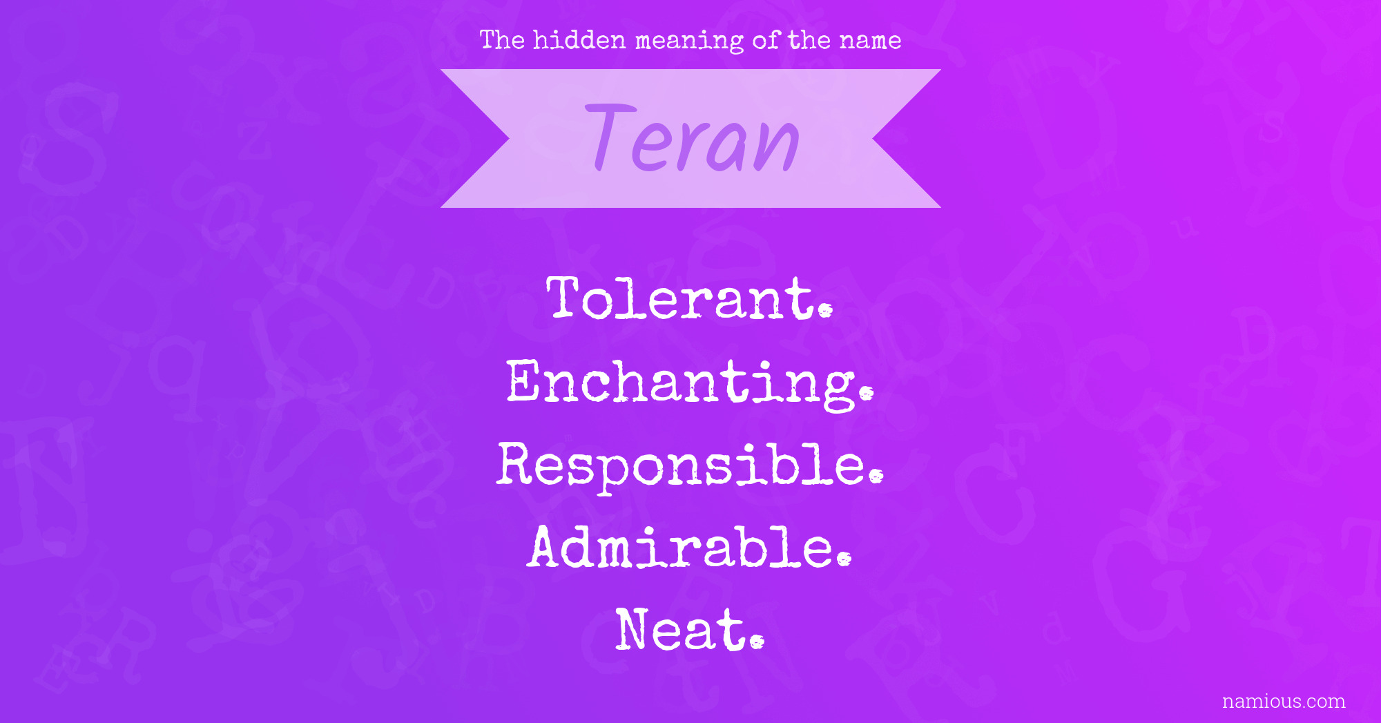 The hidden meaning of the name Teran