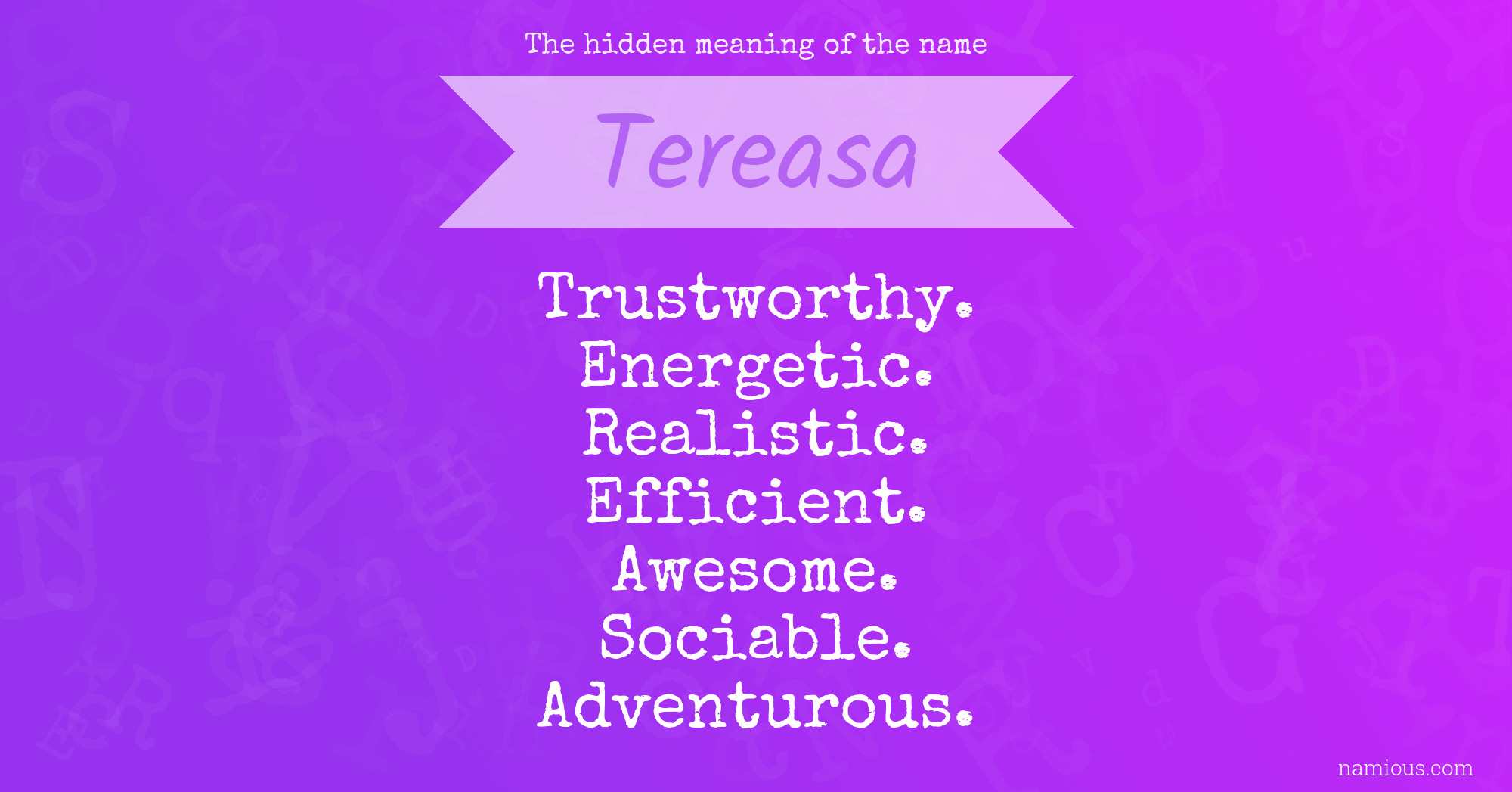 The hidden meaning of the name Tereasa