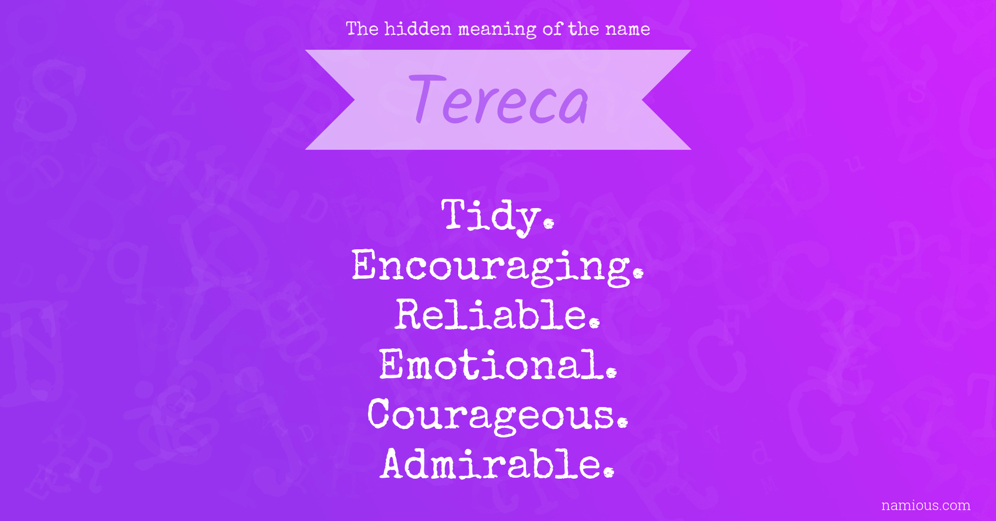 The hidden meaning of the name Tereca