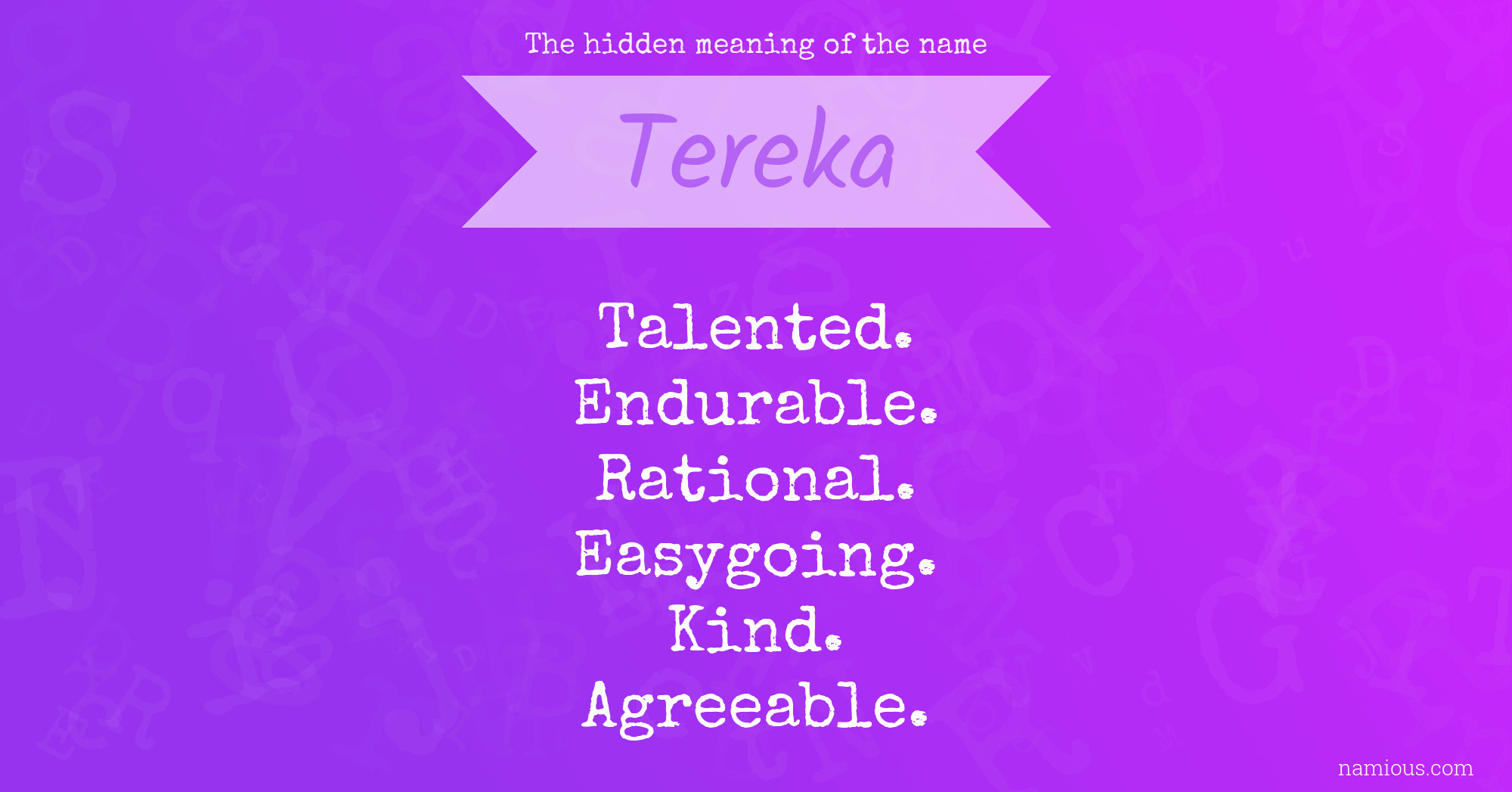 The hidden meaning of the name Tereka