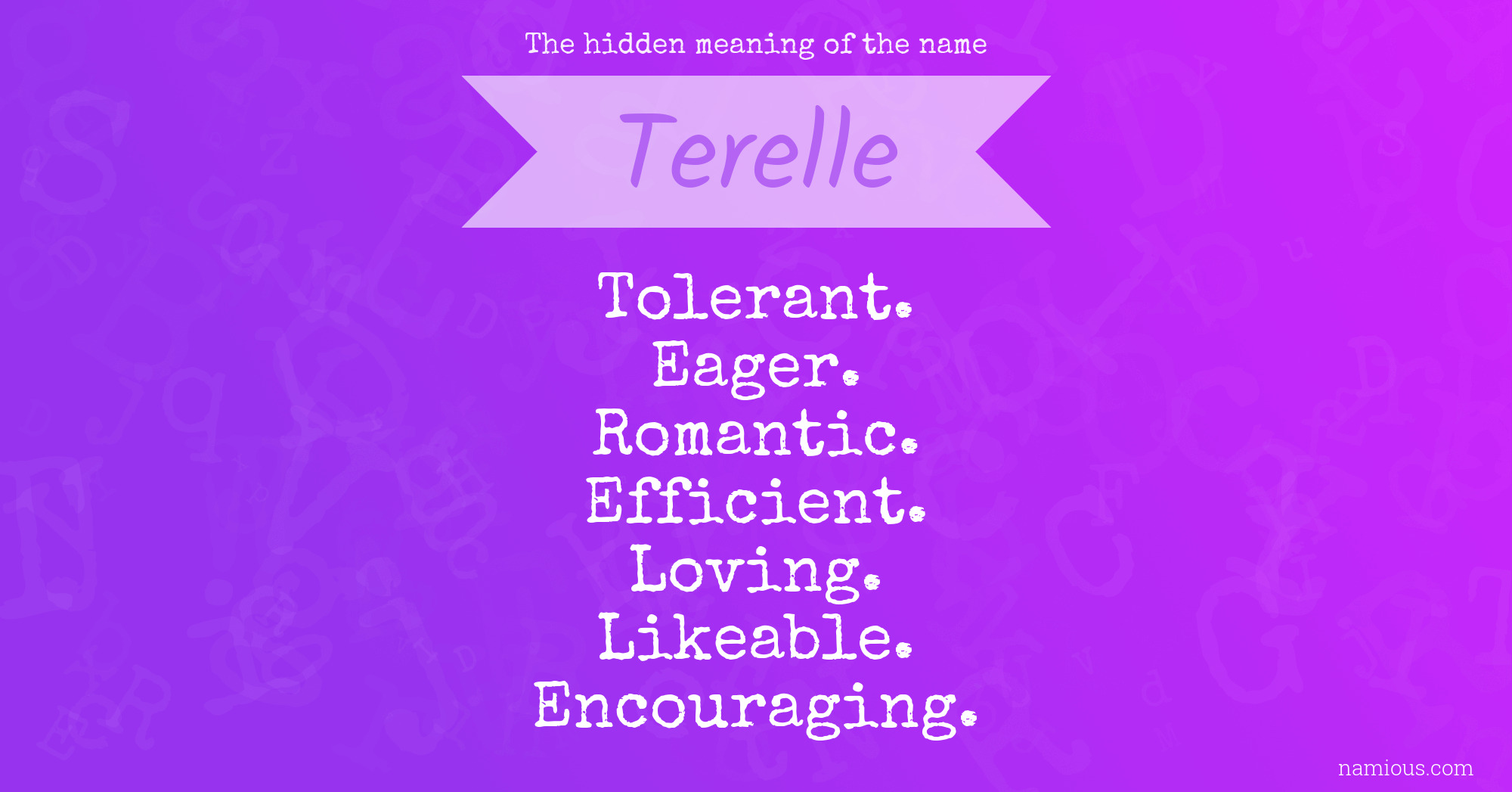 The hidden meaning of the name Terelle