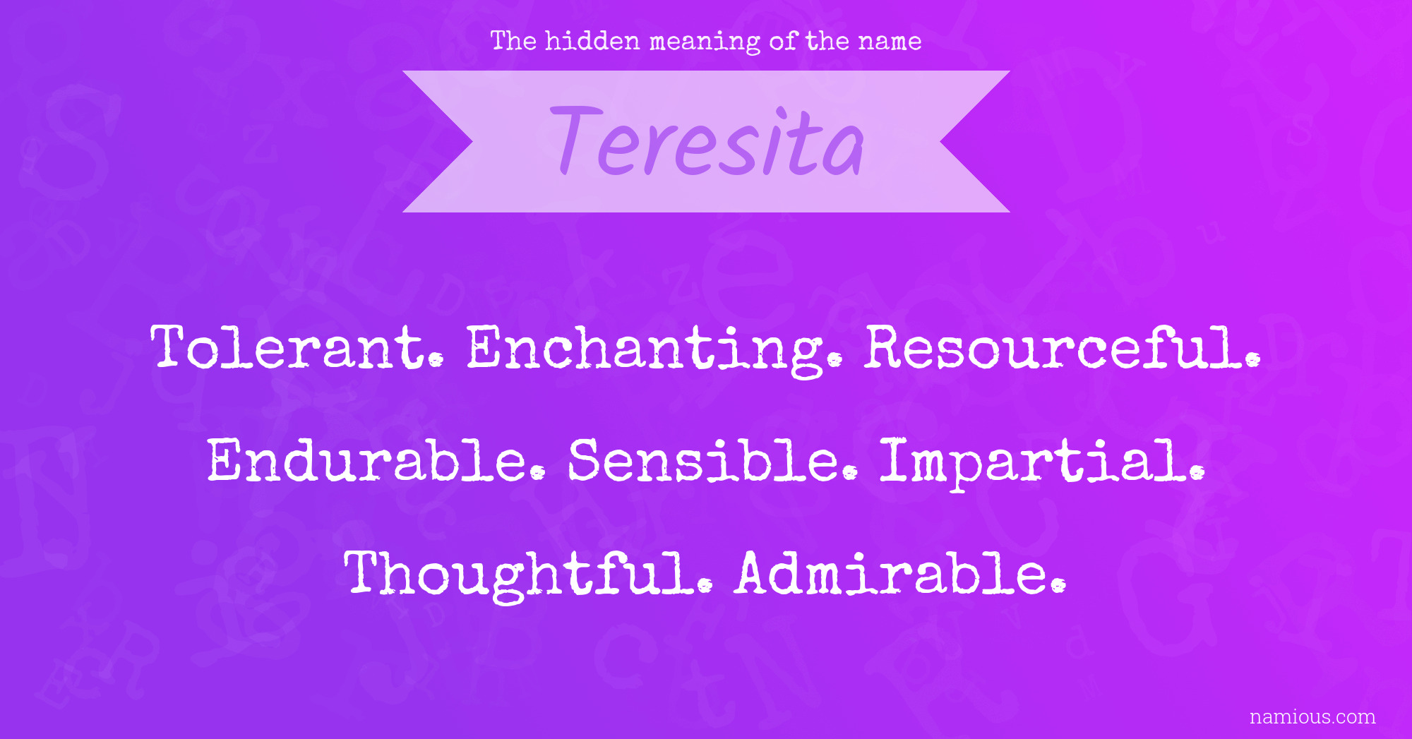 The hidden meaning of the name Teresita