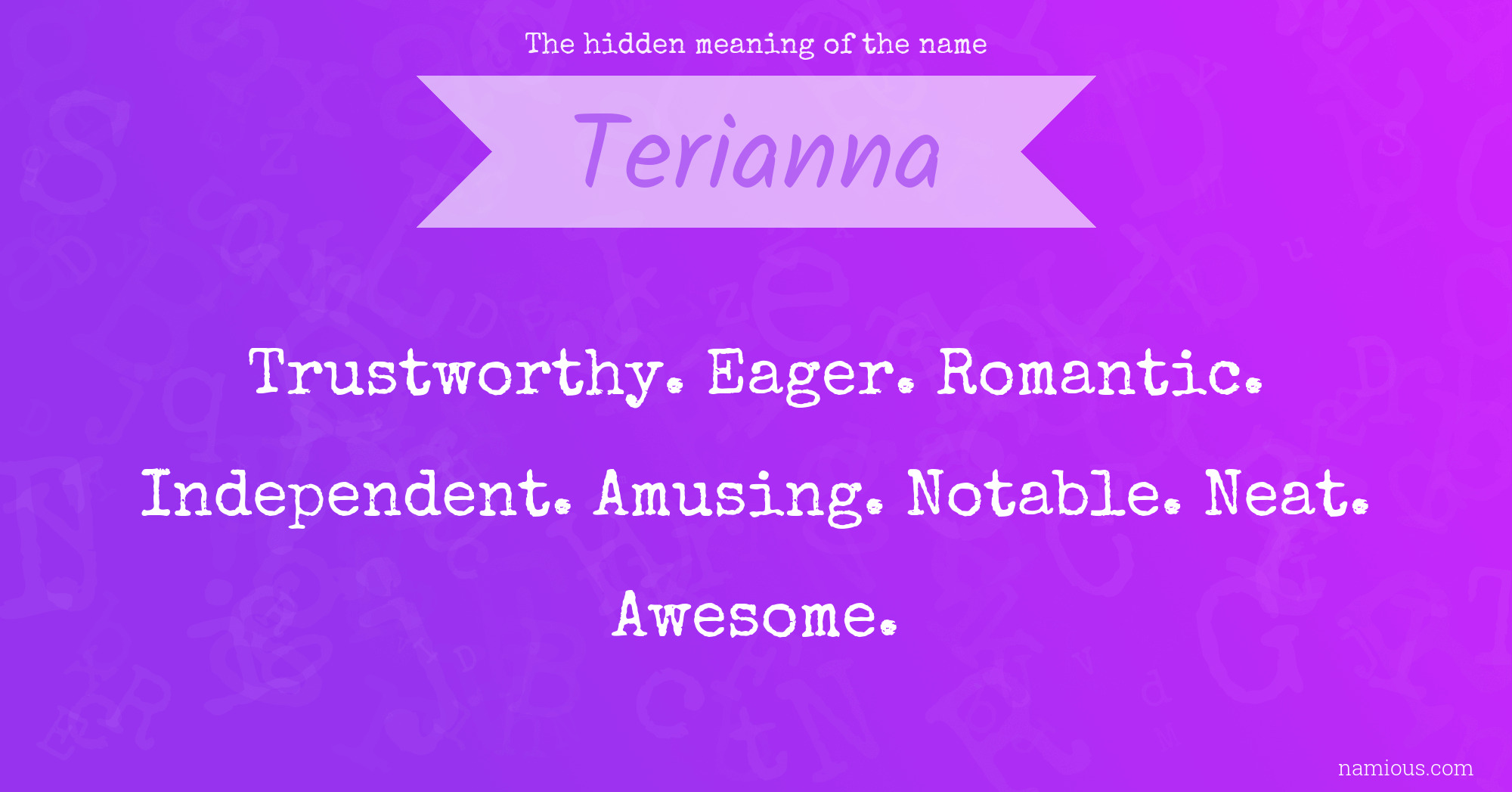 The hidden meaning of the name Terianna