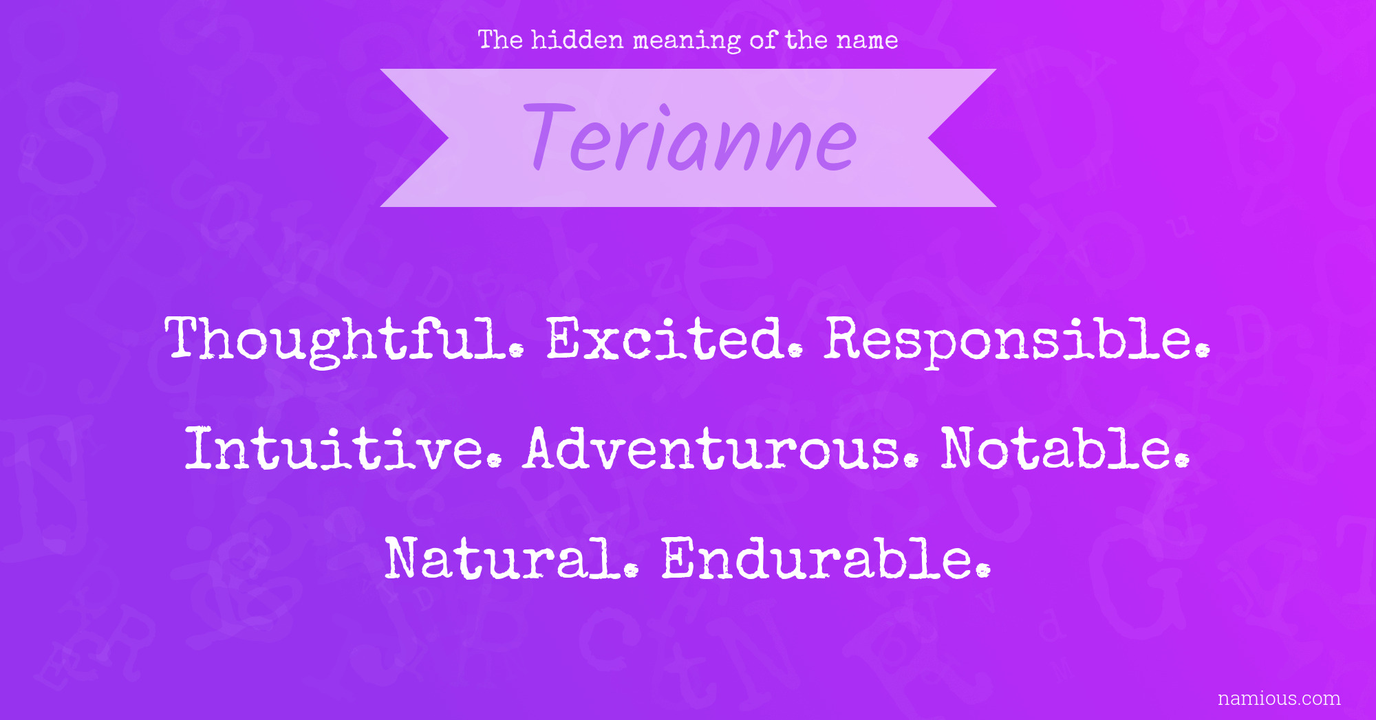 The hidden meaning of the name Terianne