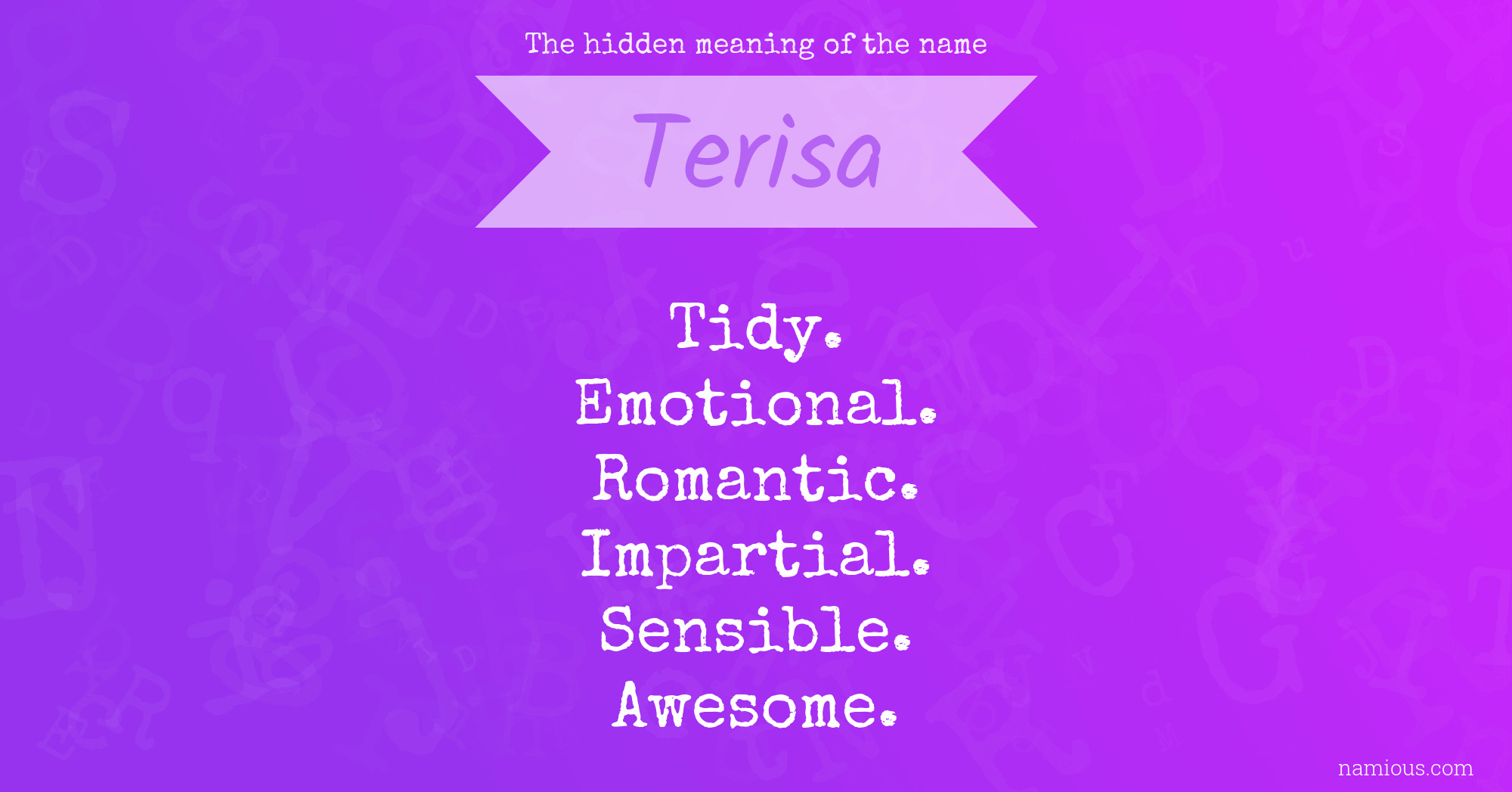 The hidden meaning of the name Terisa