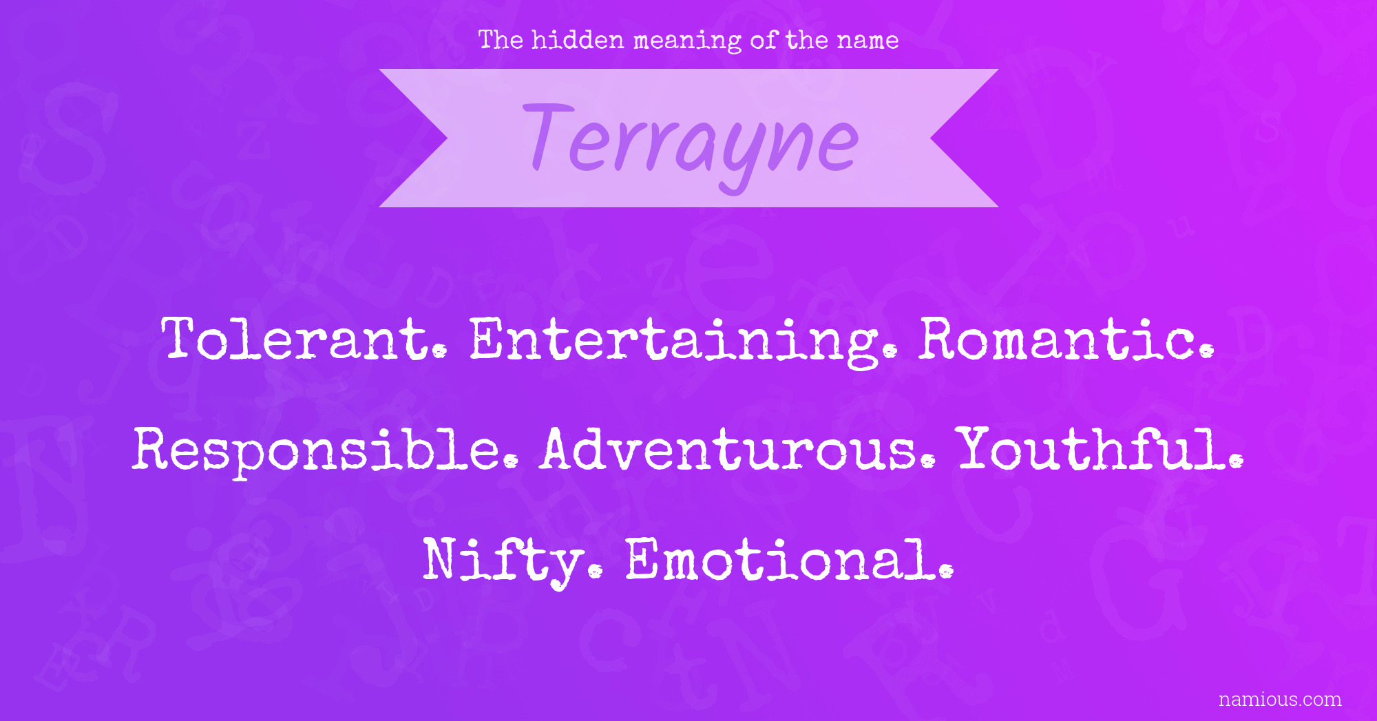 The hidden meaning of the name Terrayne