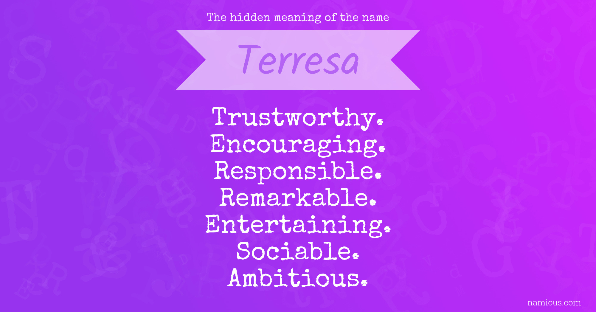 The hidden meaning of the name Terresa