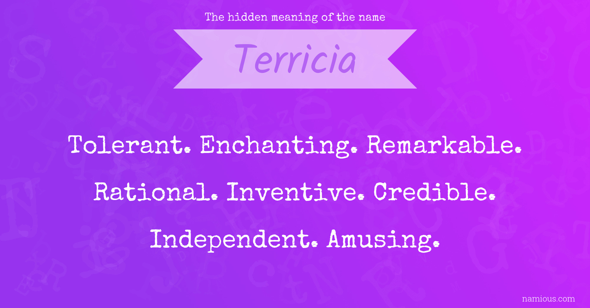 The hidden meaning of the name Terricia