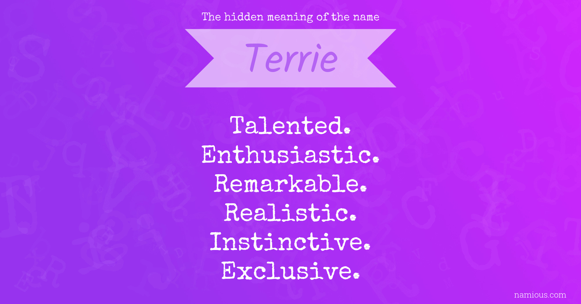 The hidden meaning of the name Terrie