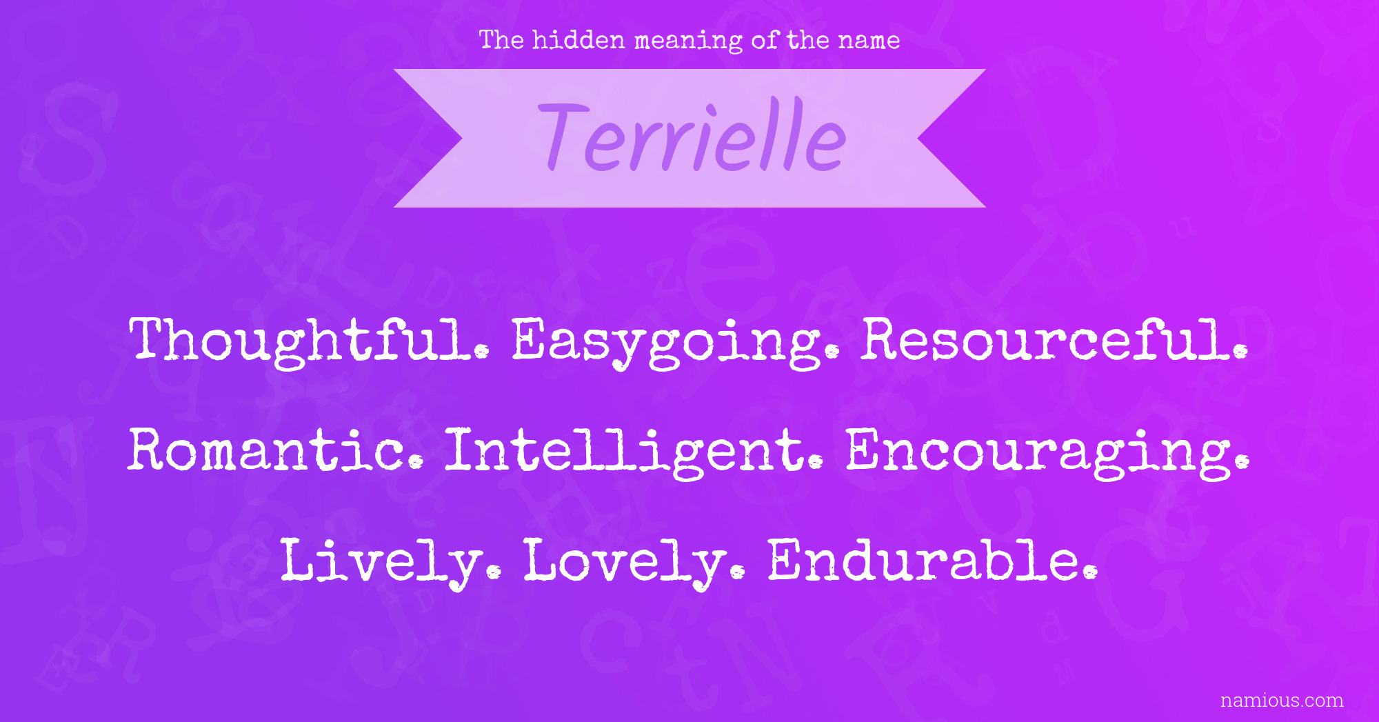 The hidden meaning of the name Terrielle