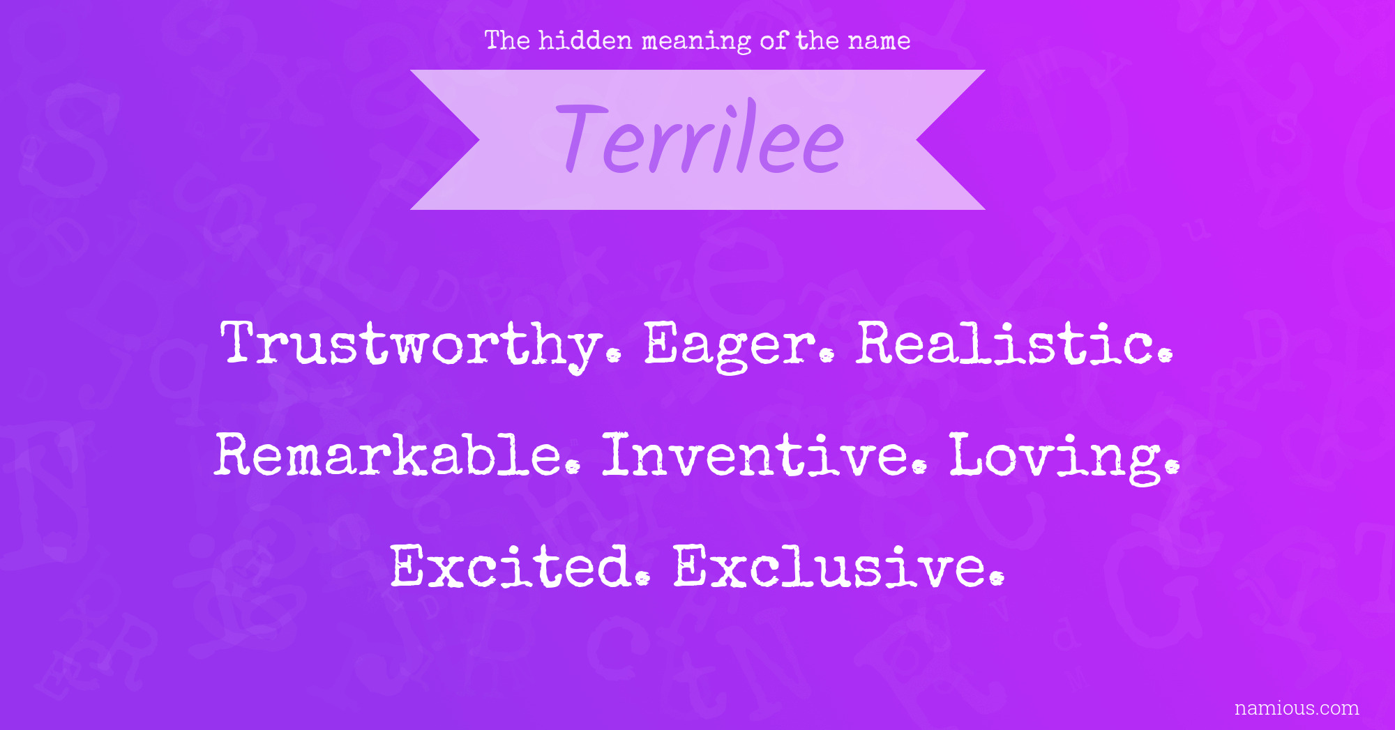 The hidden meaning of the name Terrilee