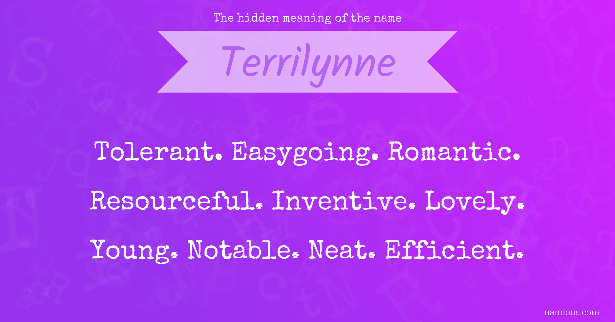 The hidden meaning of the name Terrilynne