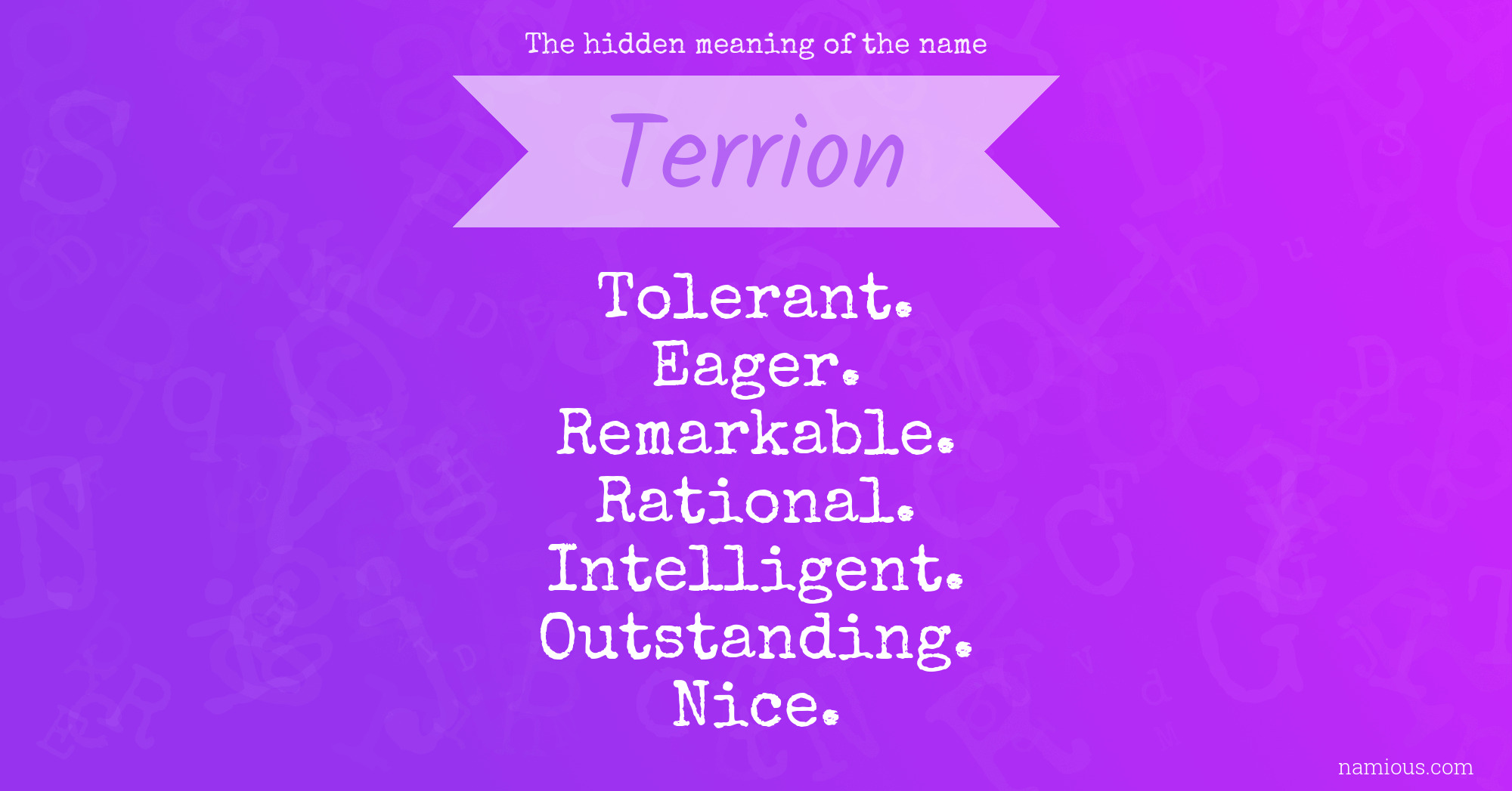 The hidden meaning of the name Terrion