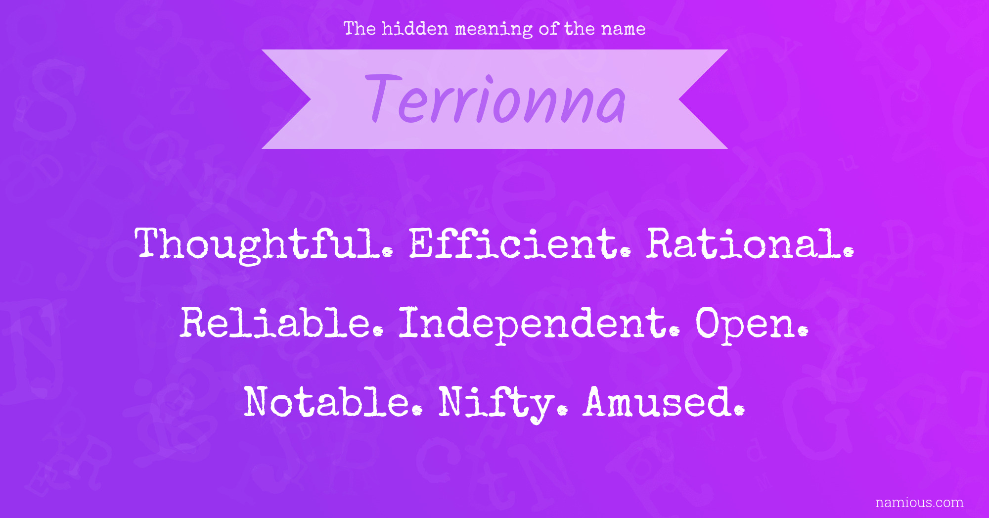 The hidden meaning of the name Terrionna