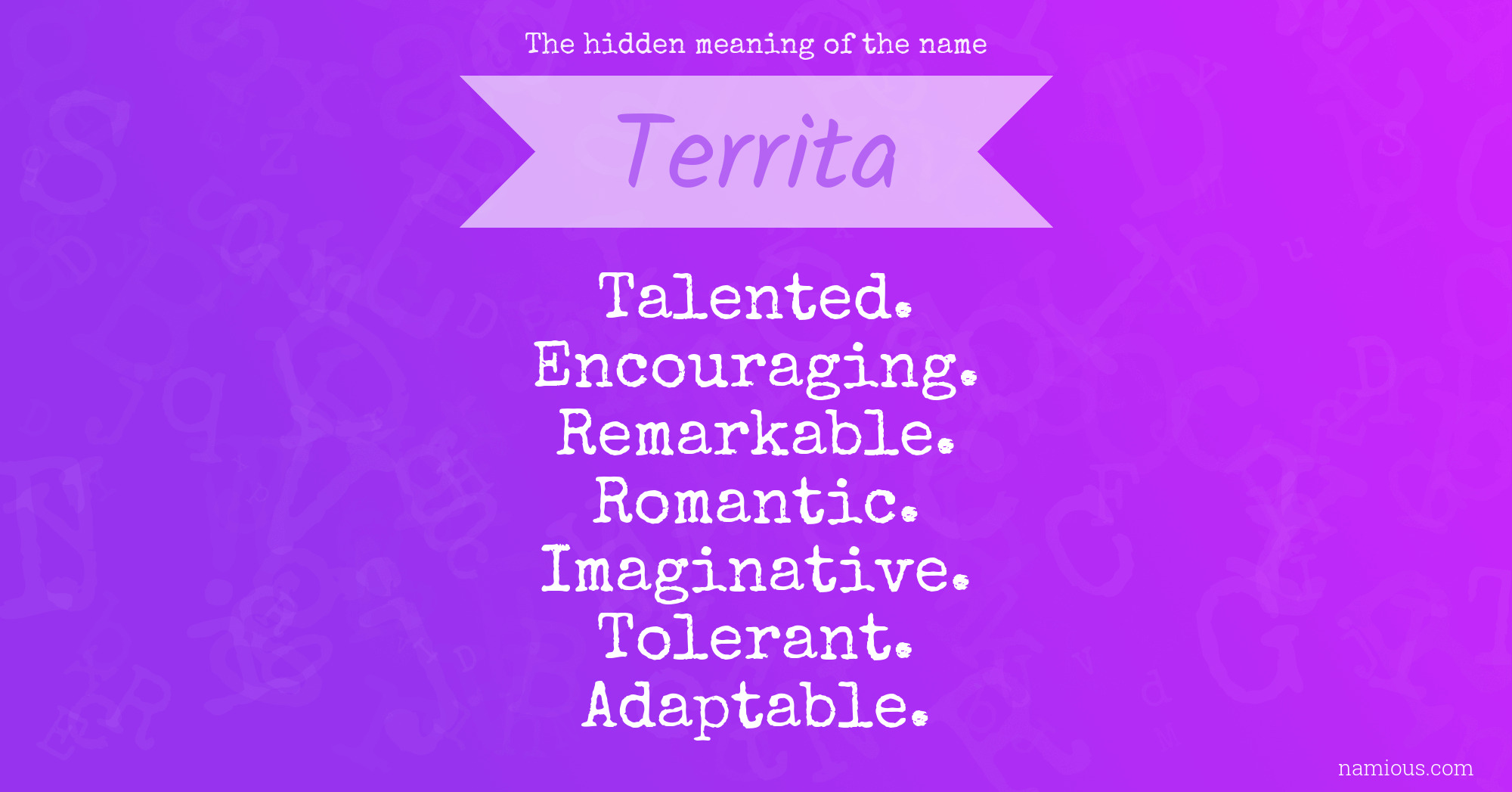 The hidden meaning of the name Territa