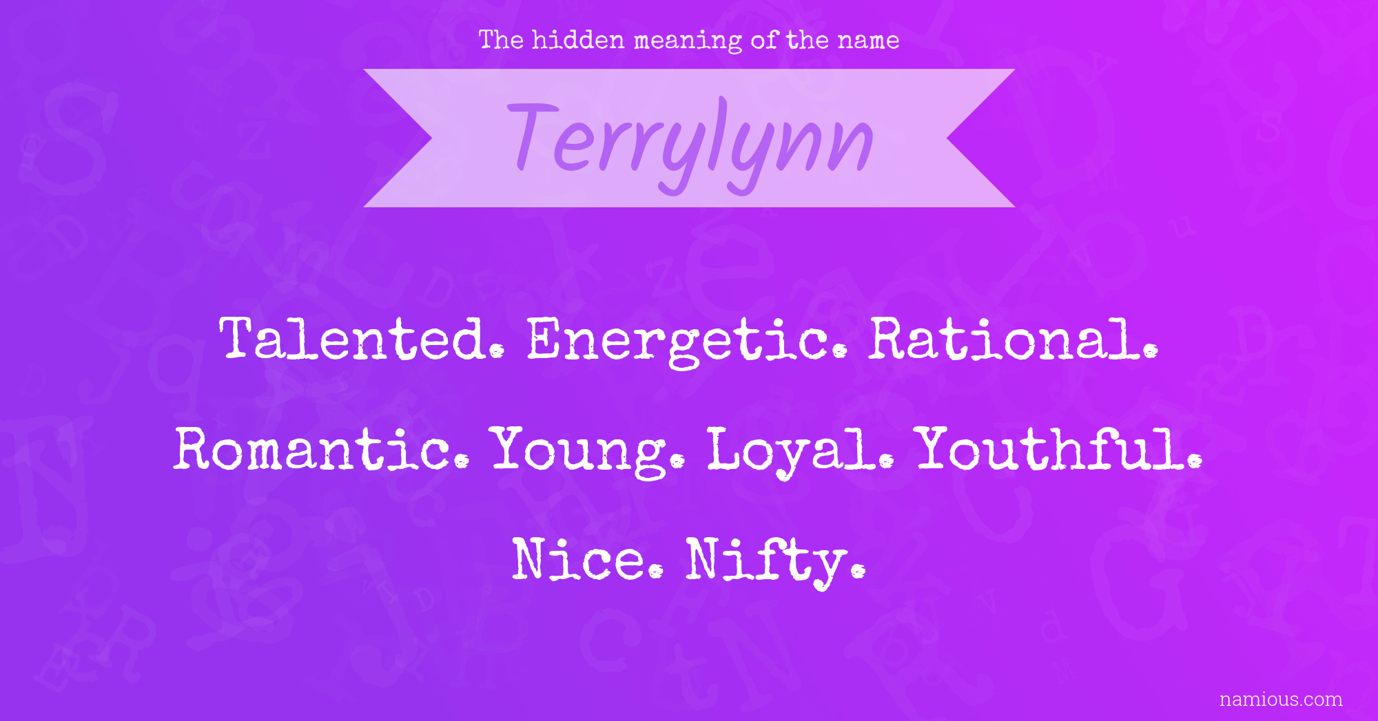 The hidden meaning of the name Terrylynn