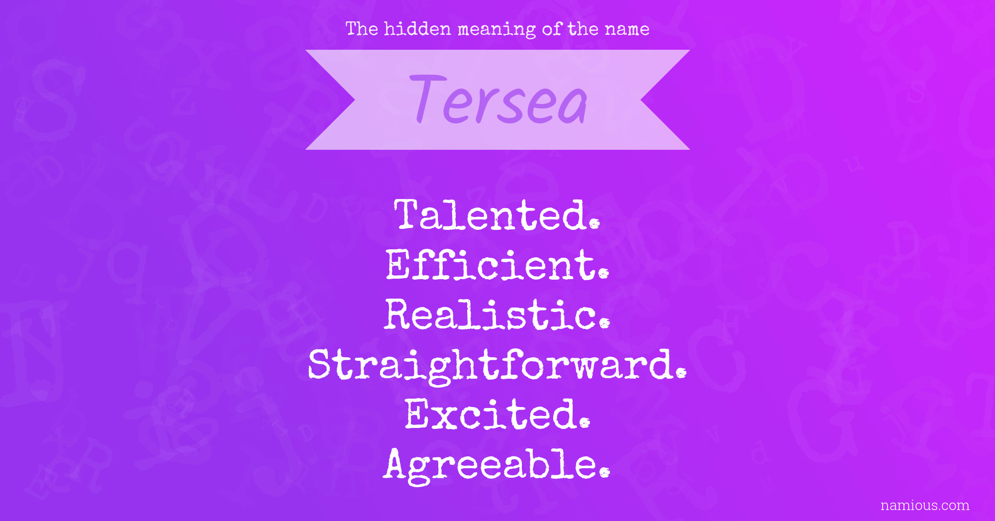 The hidden meaning of the name Tersea