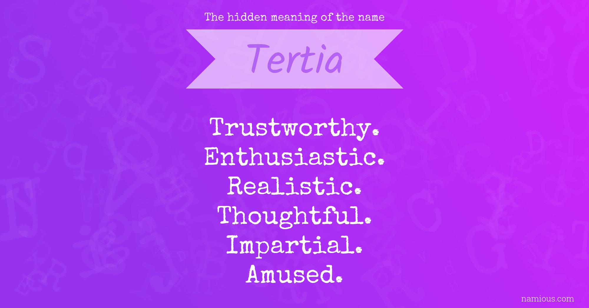 The hidden meaning of the name Tertia