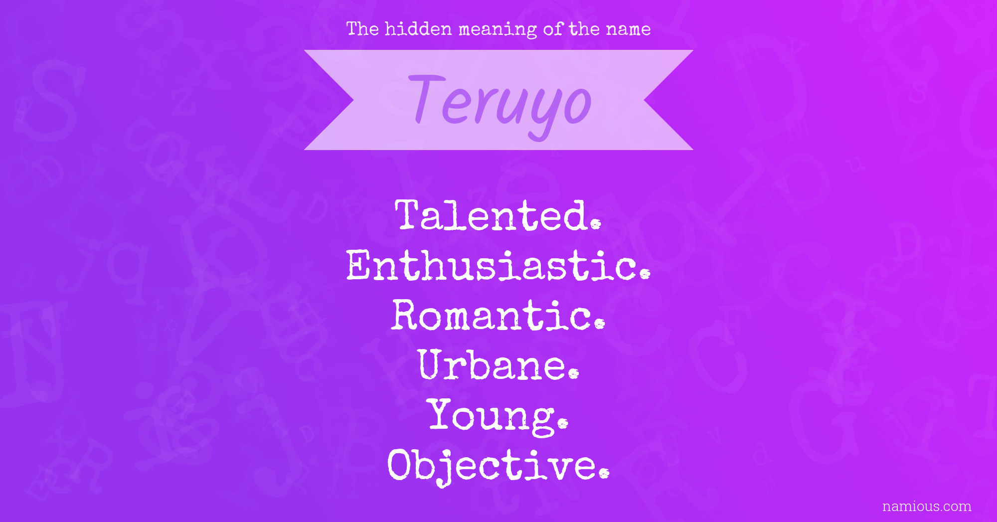 The hidden meaning of the name Teruyo