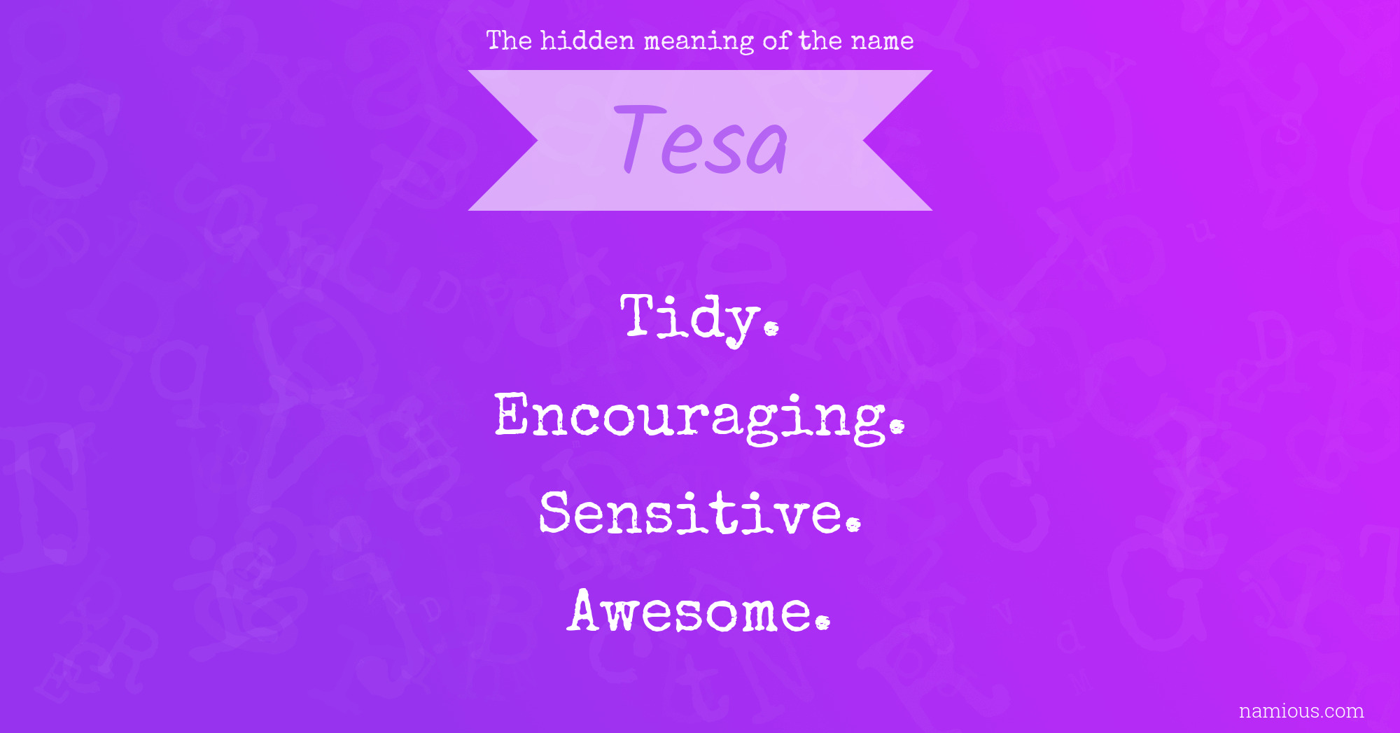 The hidden meaning of the name Tesa