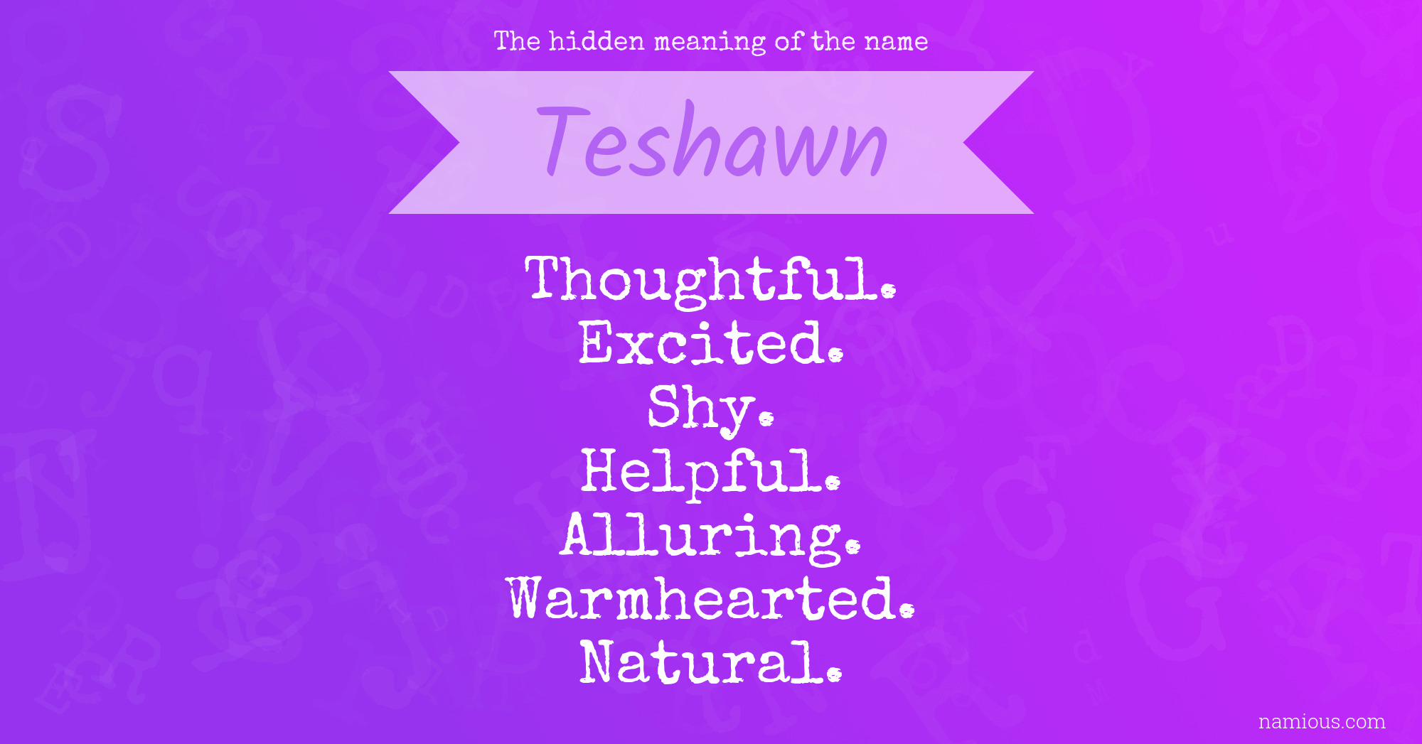 The hidden meaning of the name Teshawn