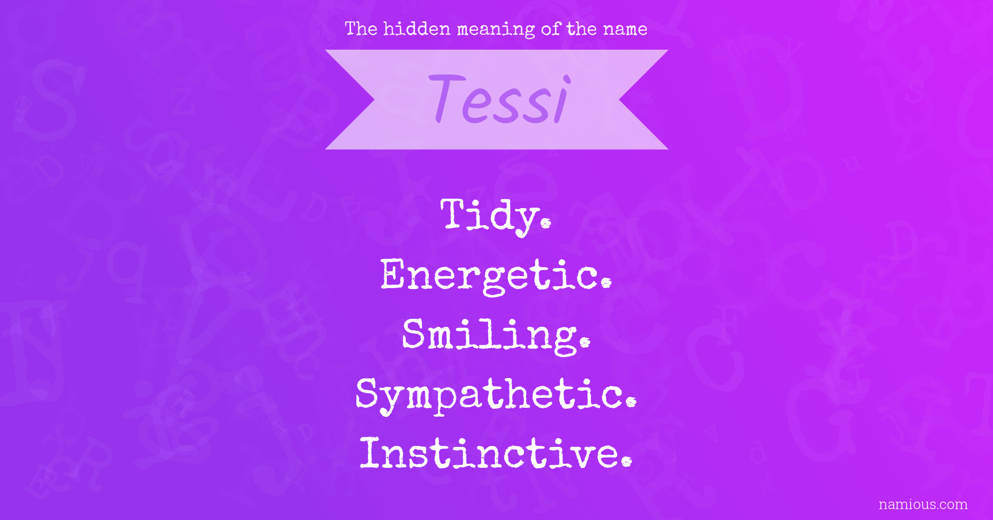 The hidden meaning of the name Tessi