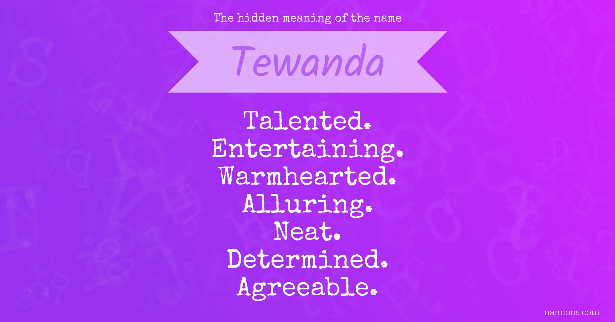 The hidden meaning of the name Tewanda