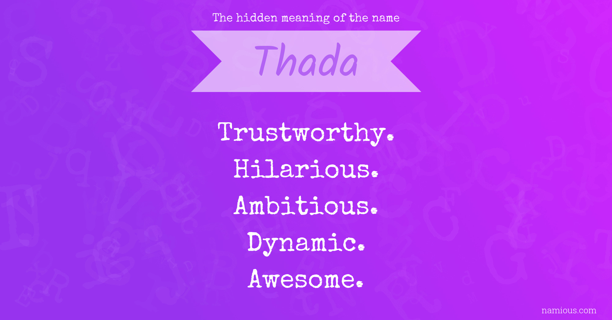 The hidden meaning of the name Thada