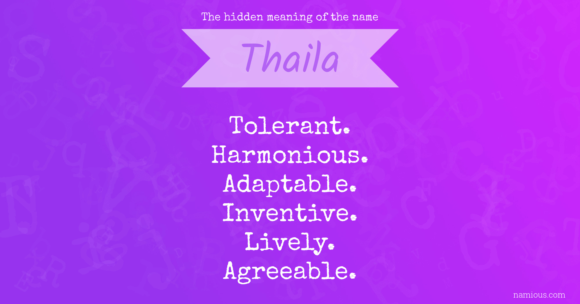The hidden meaning of the name Thaila