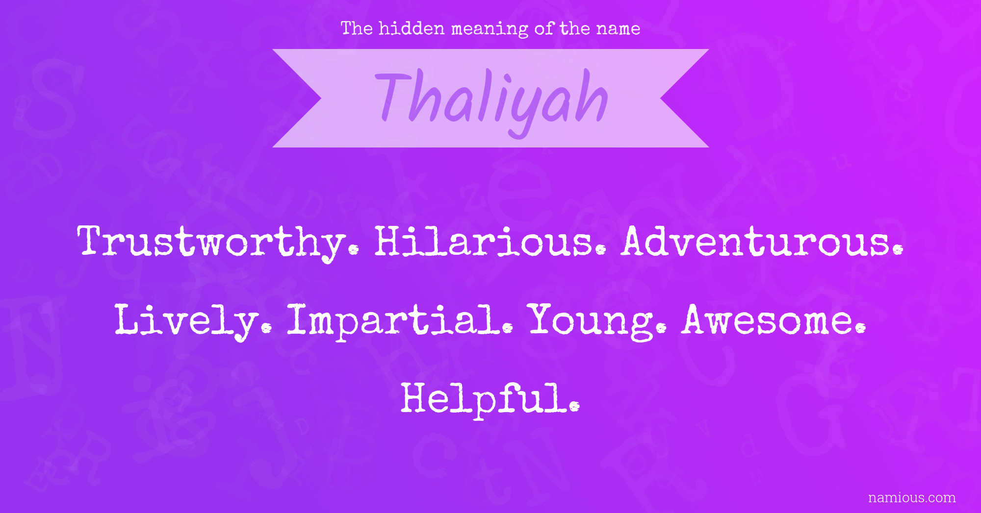 The hidden meaning of the name Thaliyah