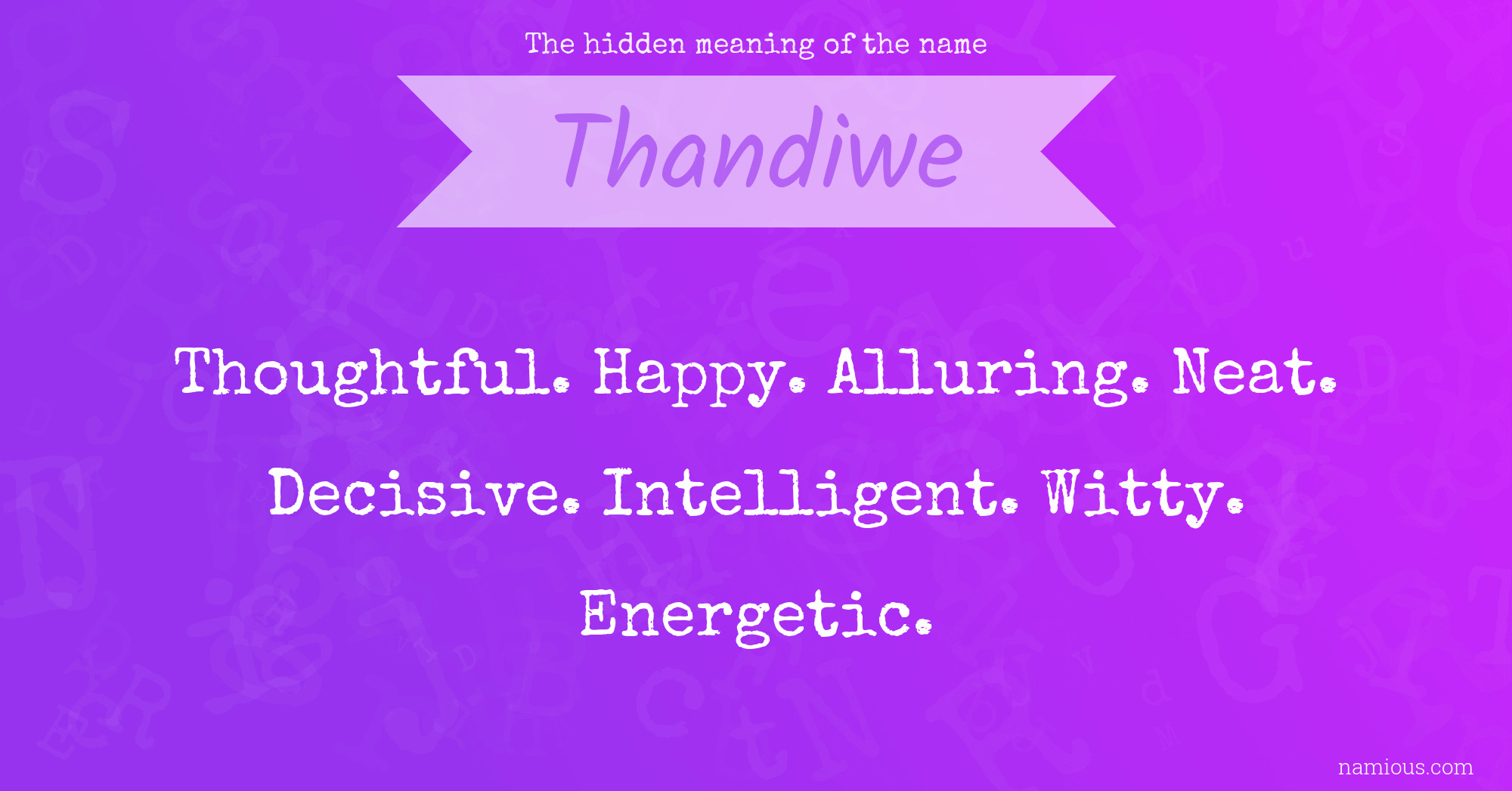 The hidden meaning of the name Thandiwe