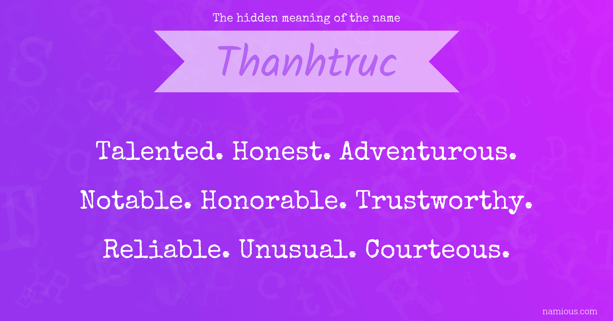 The hidden meaning of the name Thanhtruc