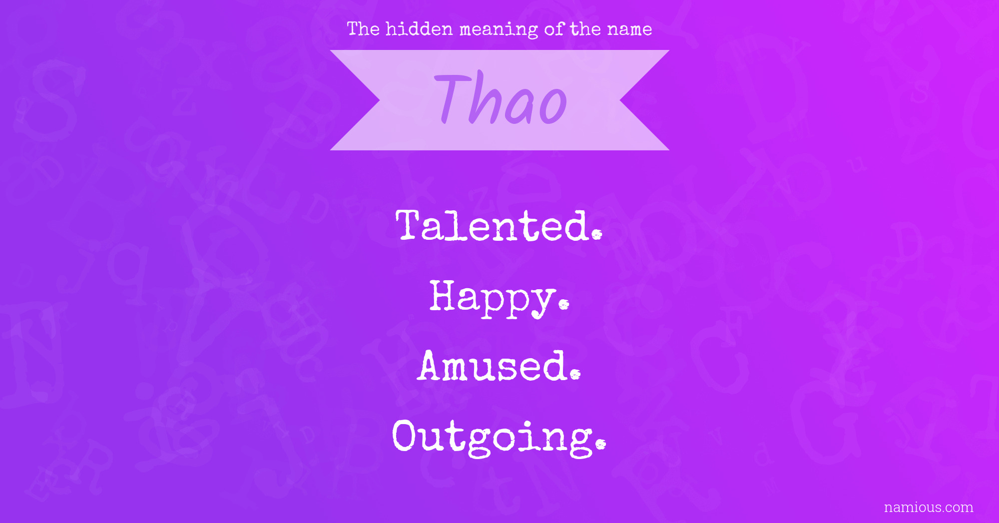 The hidden meaning of the name Thao