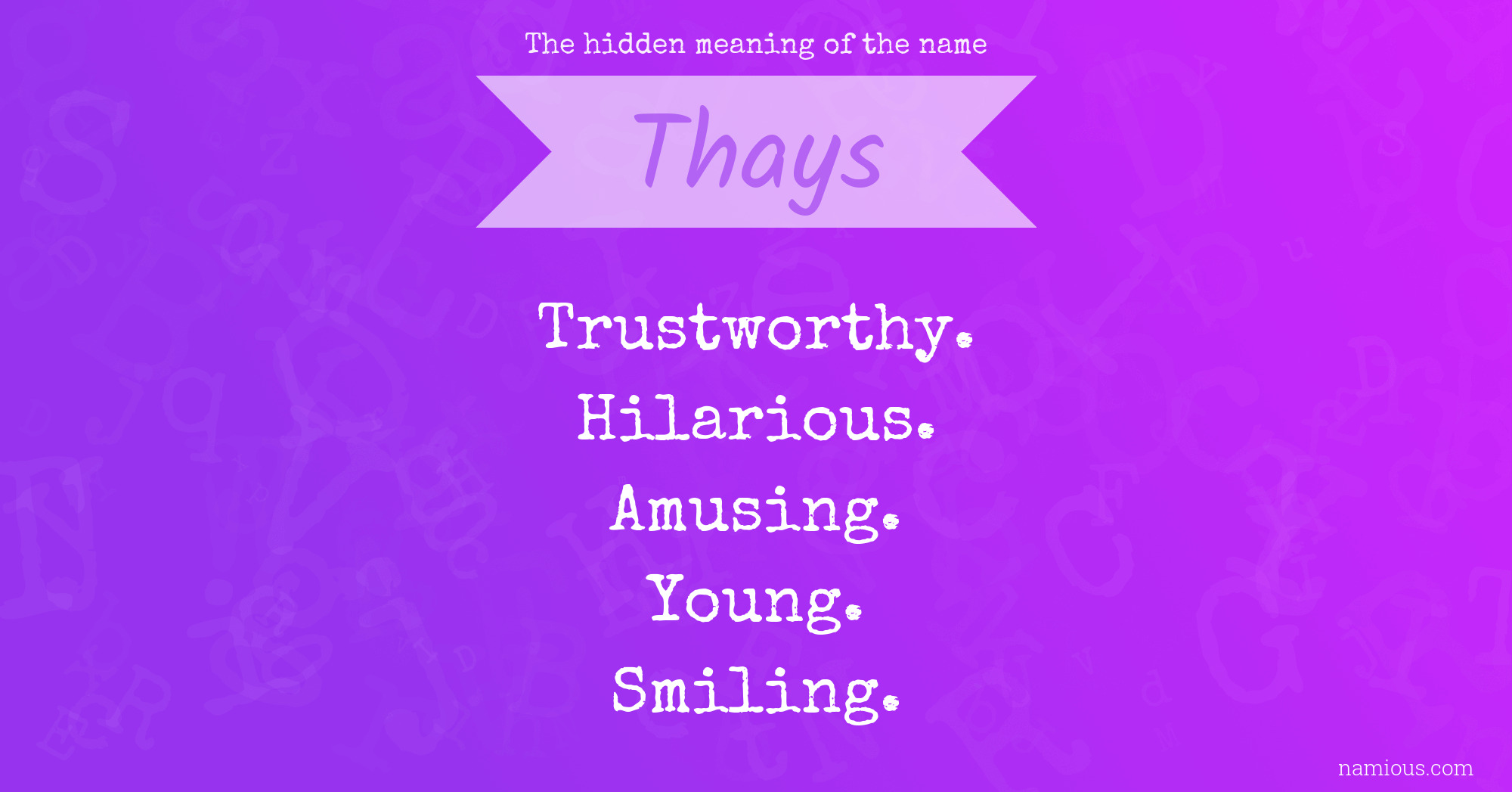 The hidden meaning of the name Thays