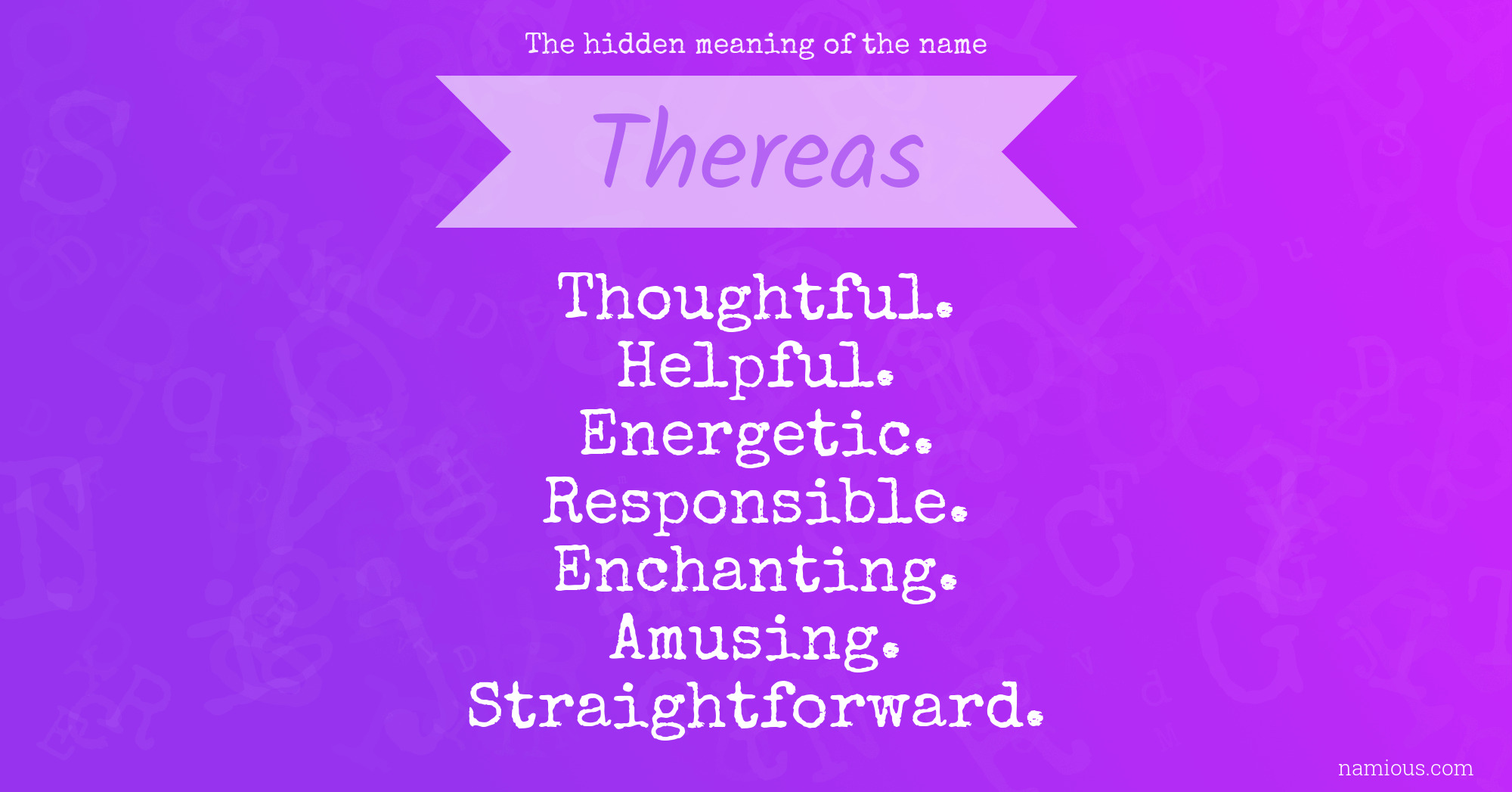 The hidden meaning of the name Thereas