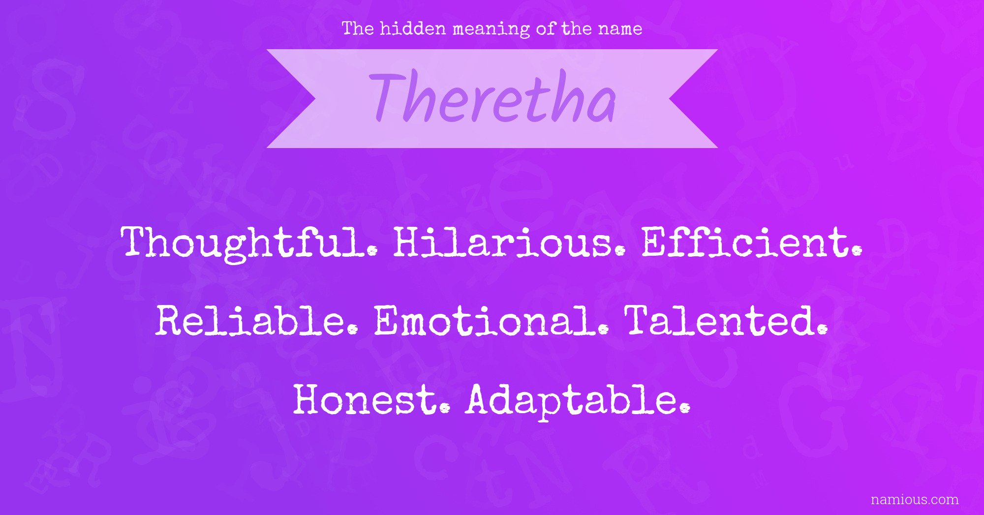 The hidden meaning of the name Theretha