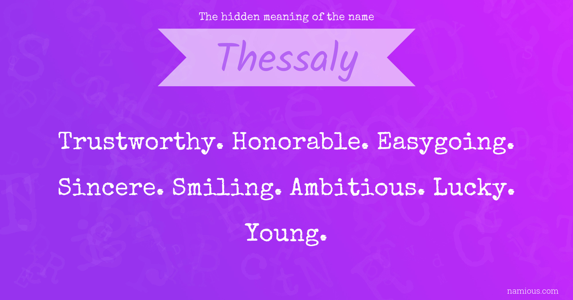 The hidden meaning of the name Thessaly